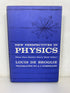 New Perspectives in Physics by Louis de Broglie 1962 HC DJ