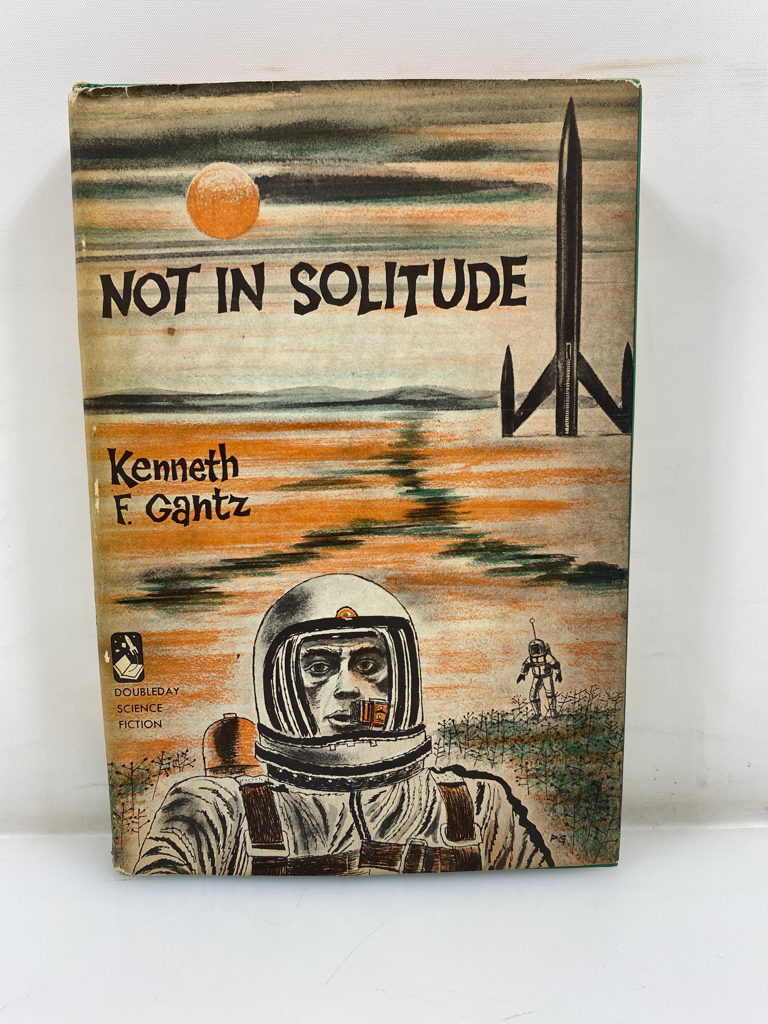 Not in Solitude by Kenneth F. Gantz 1959 HCDJ