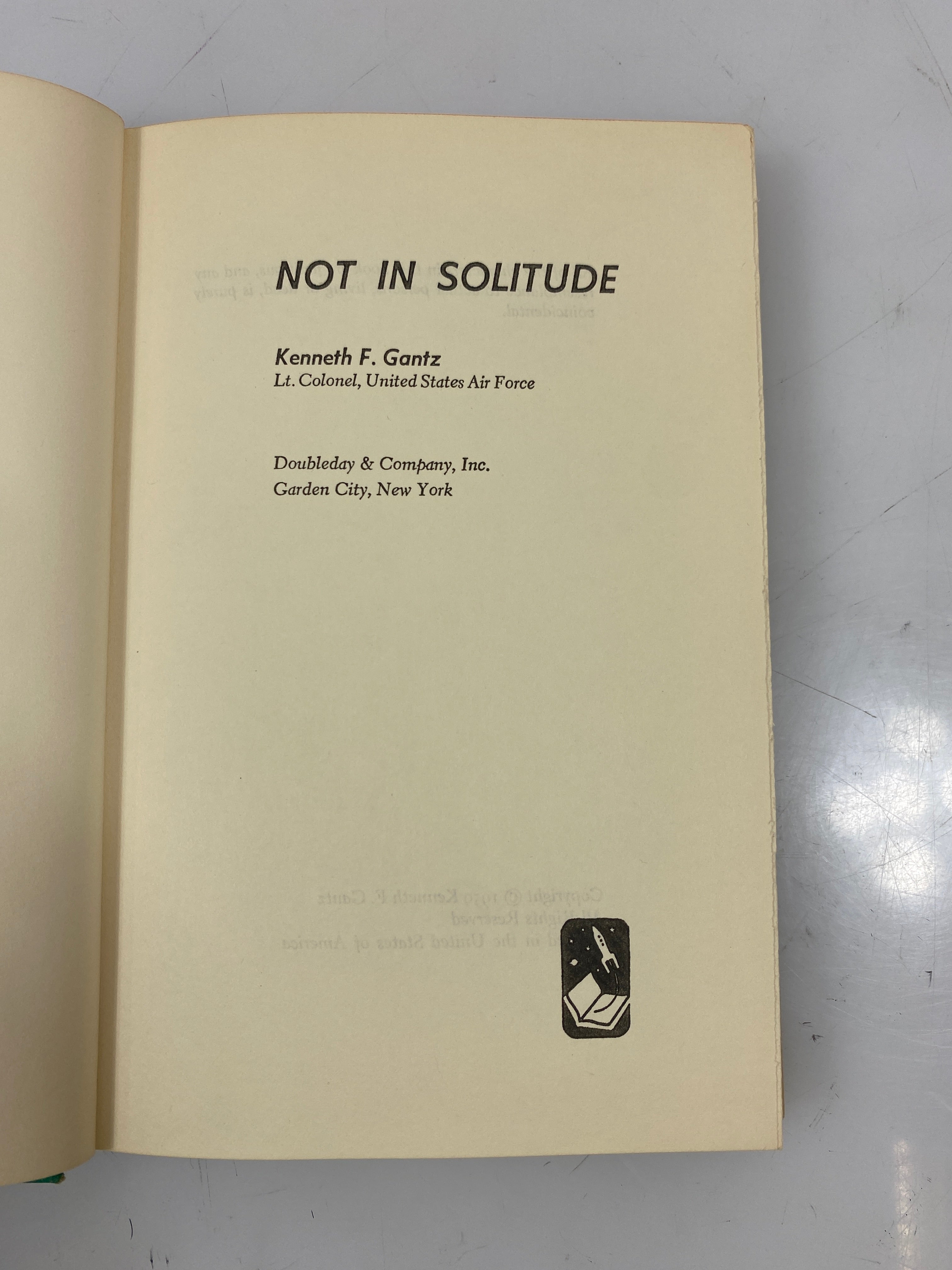 Not in Solitude by Kenneth F. Gantz 1959 HCDJ
