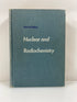 Nuclear and Radiochemistry Friedlander/Kennedy/Miller 2nd Ed. 1949