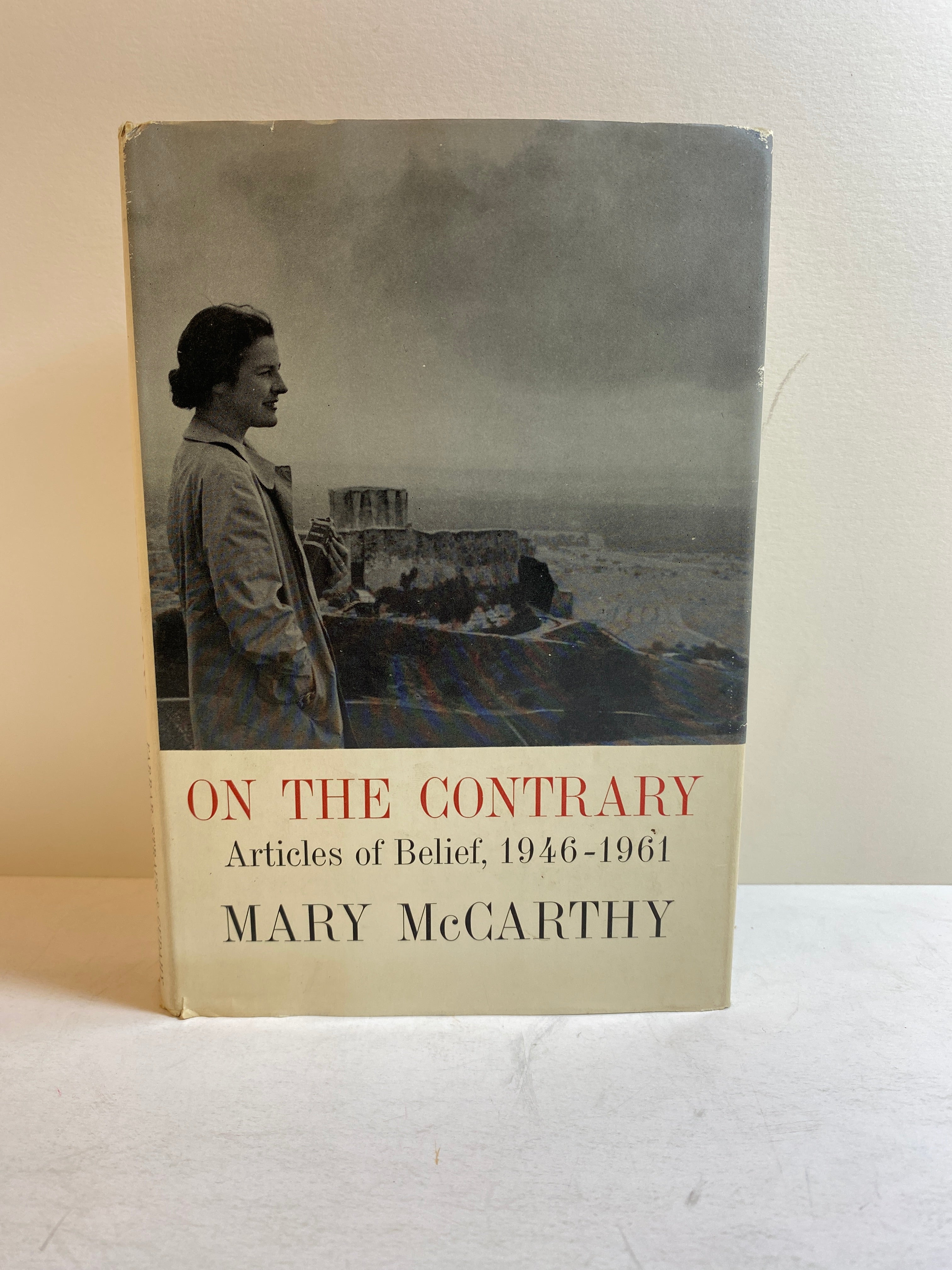 On the Contrary Articles of Belief 1946-1961 Mary McCarthy Vintage HC DJ