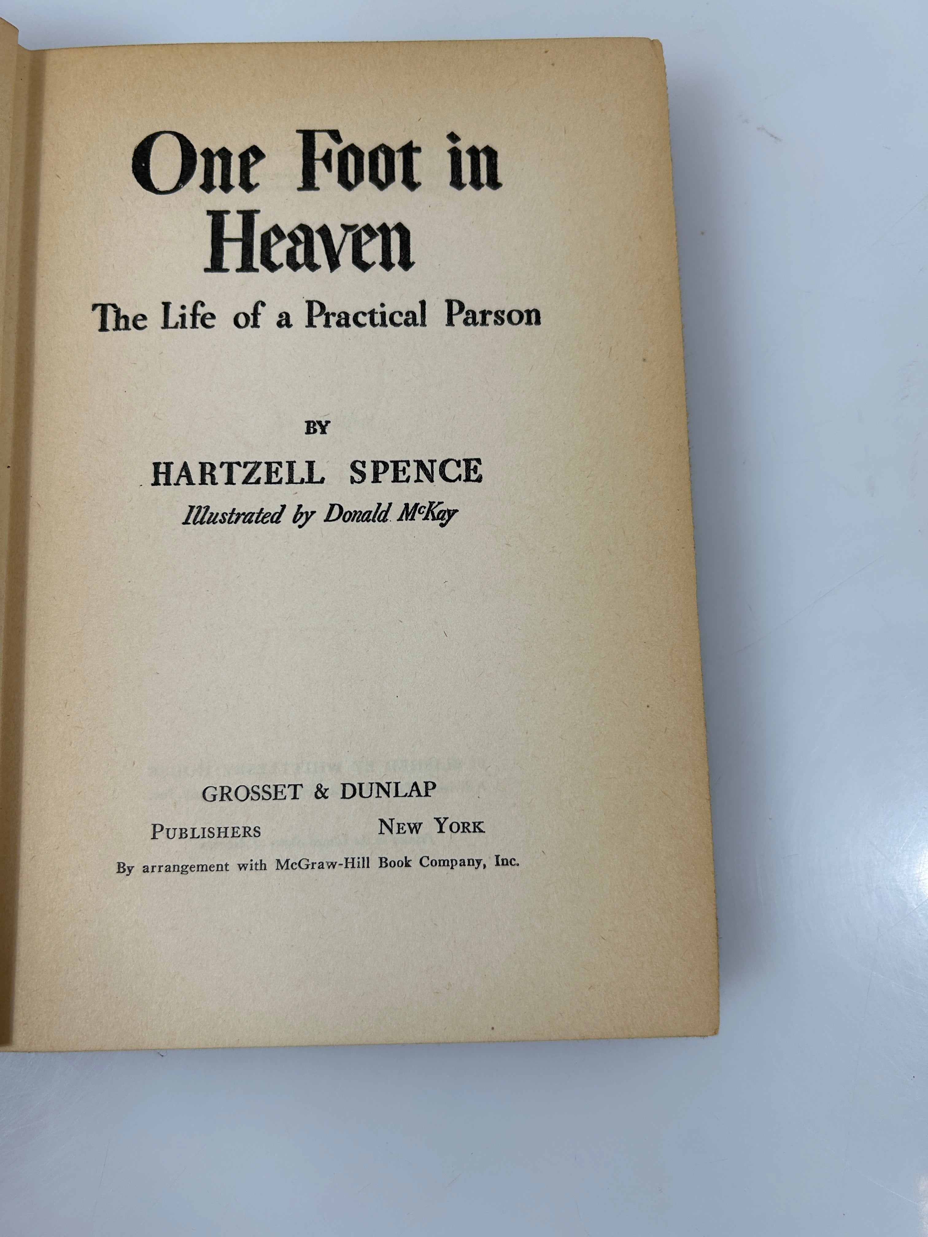 One Foot in Heaven by Hartzell Spence Grosset & Dunlap/Whittlesey House 1940 HCDJ