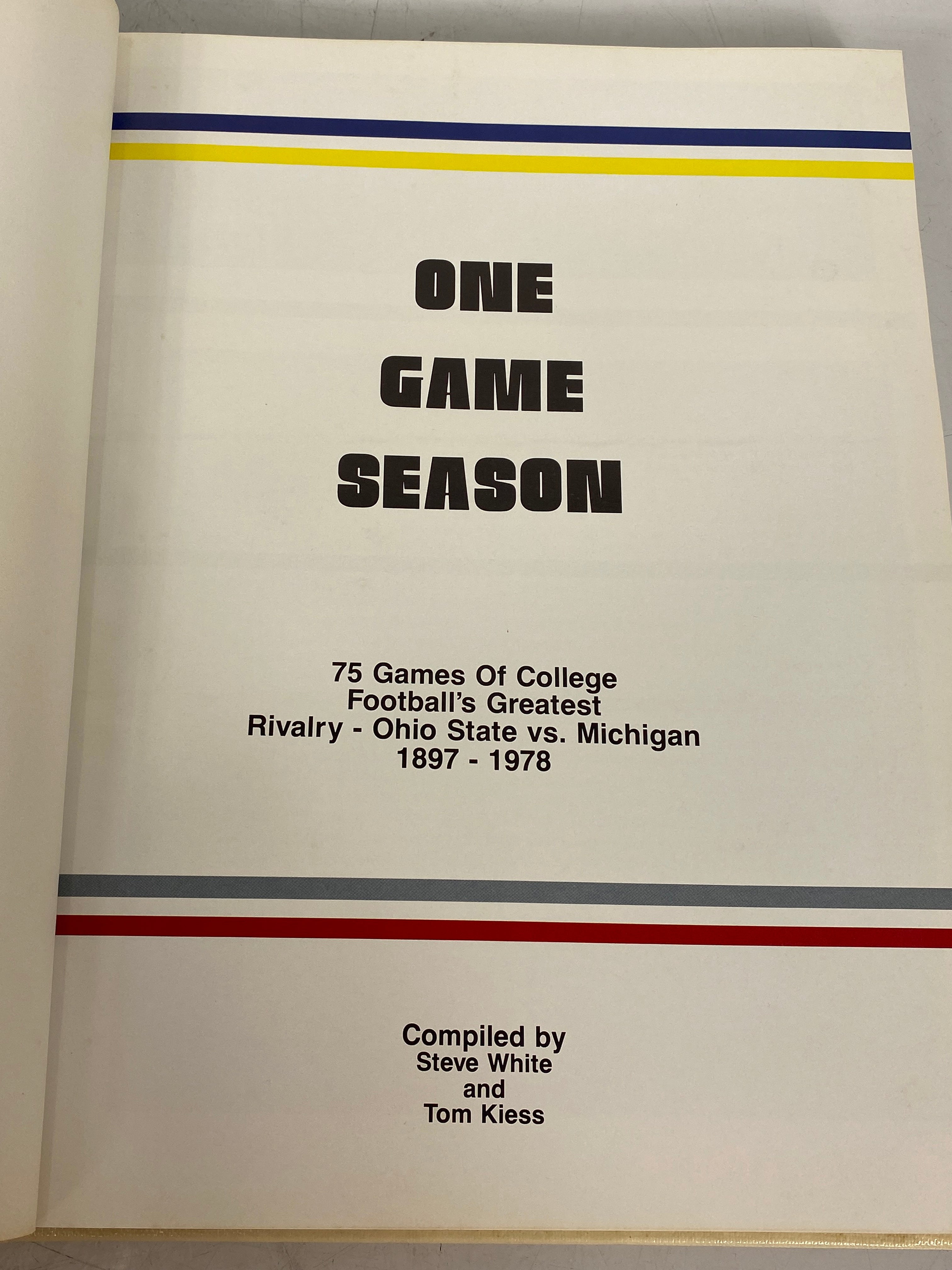 One Game Season 75 Games OSU v Michigan 1979 1st Printing HC