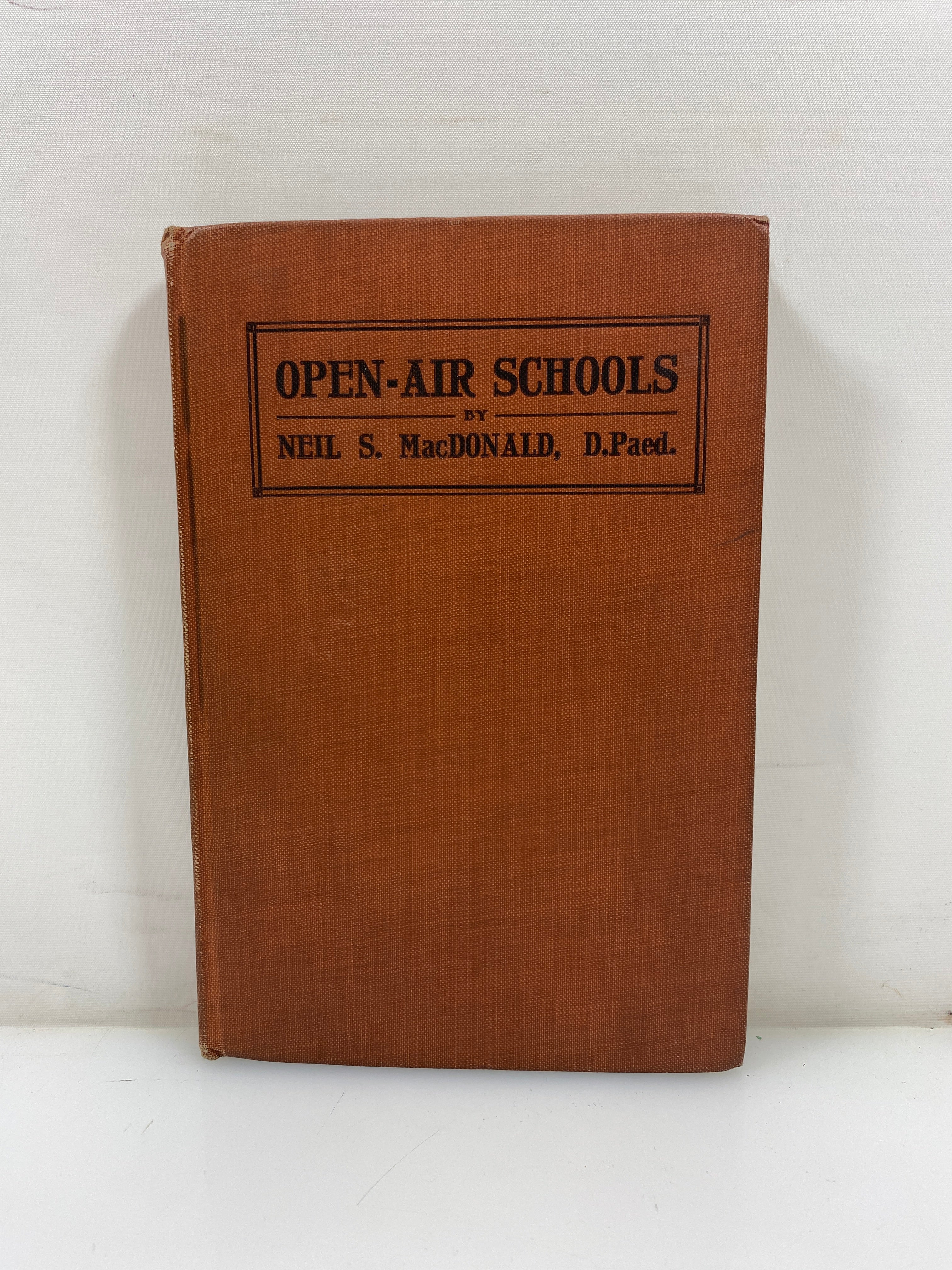 Open-Air Schools by Neil MacDonald Ex-library 1918 HC