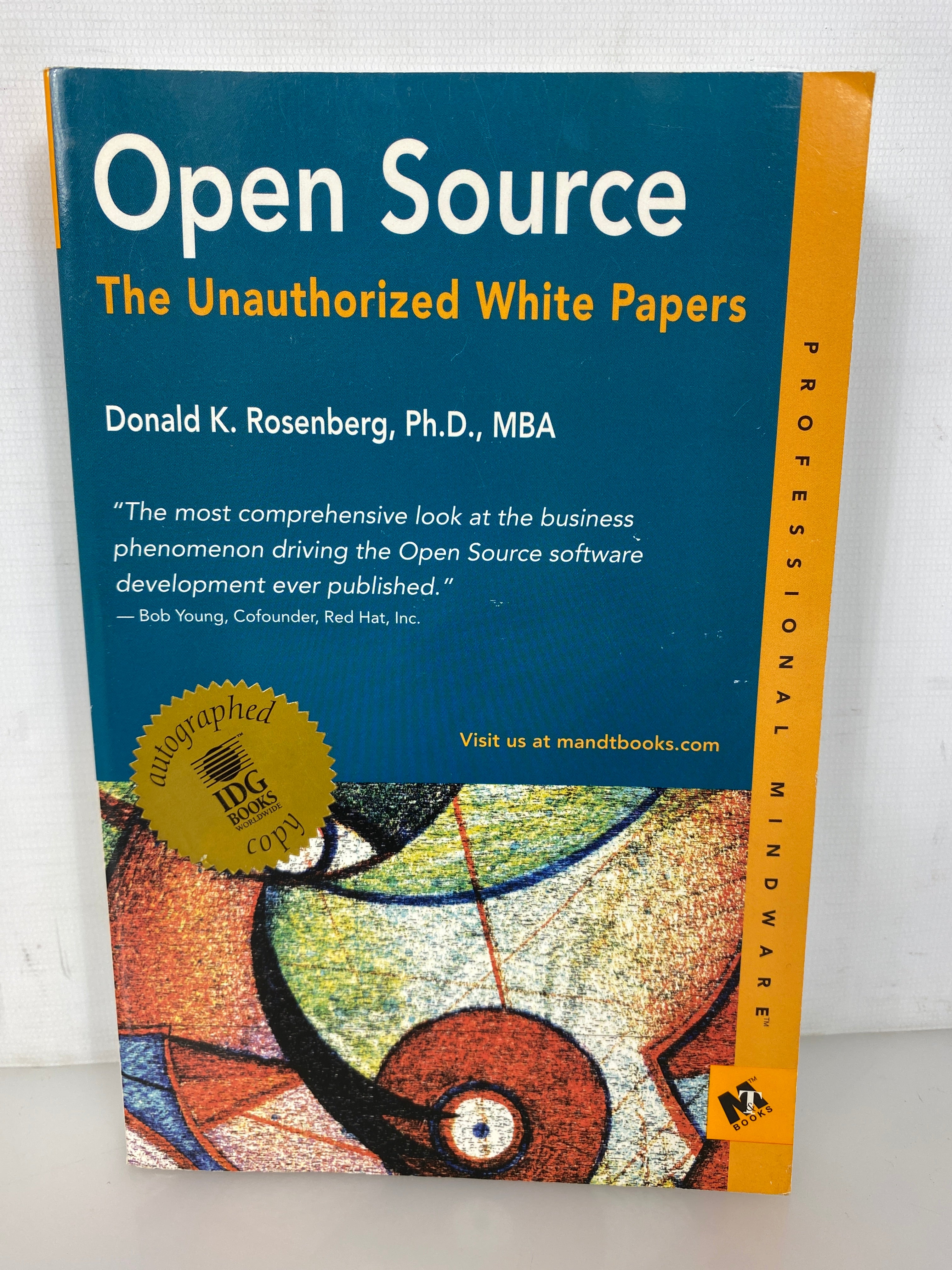 Open Source The Unauthorized White Papers by Rosenberg 2000 Signed SC