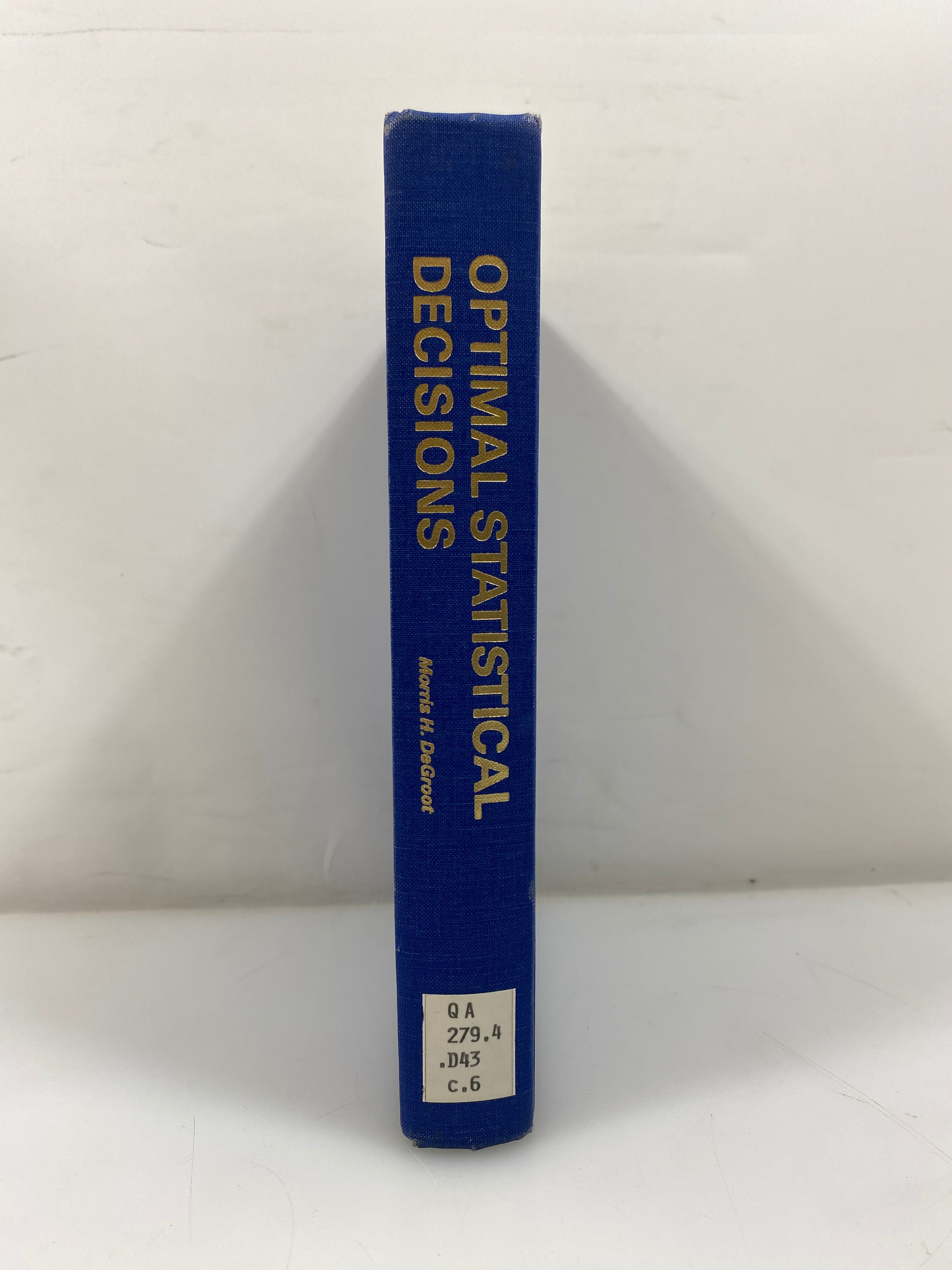 Optimal Statistical Decisions by DeGroot 1970 Ex-Library HC
