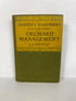 Orchard Management by J.H. Gourley 1925 Rare Antique 1st Edition HC