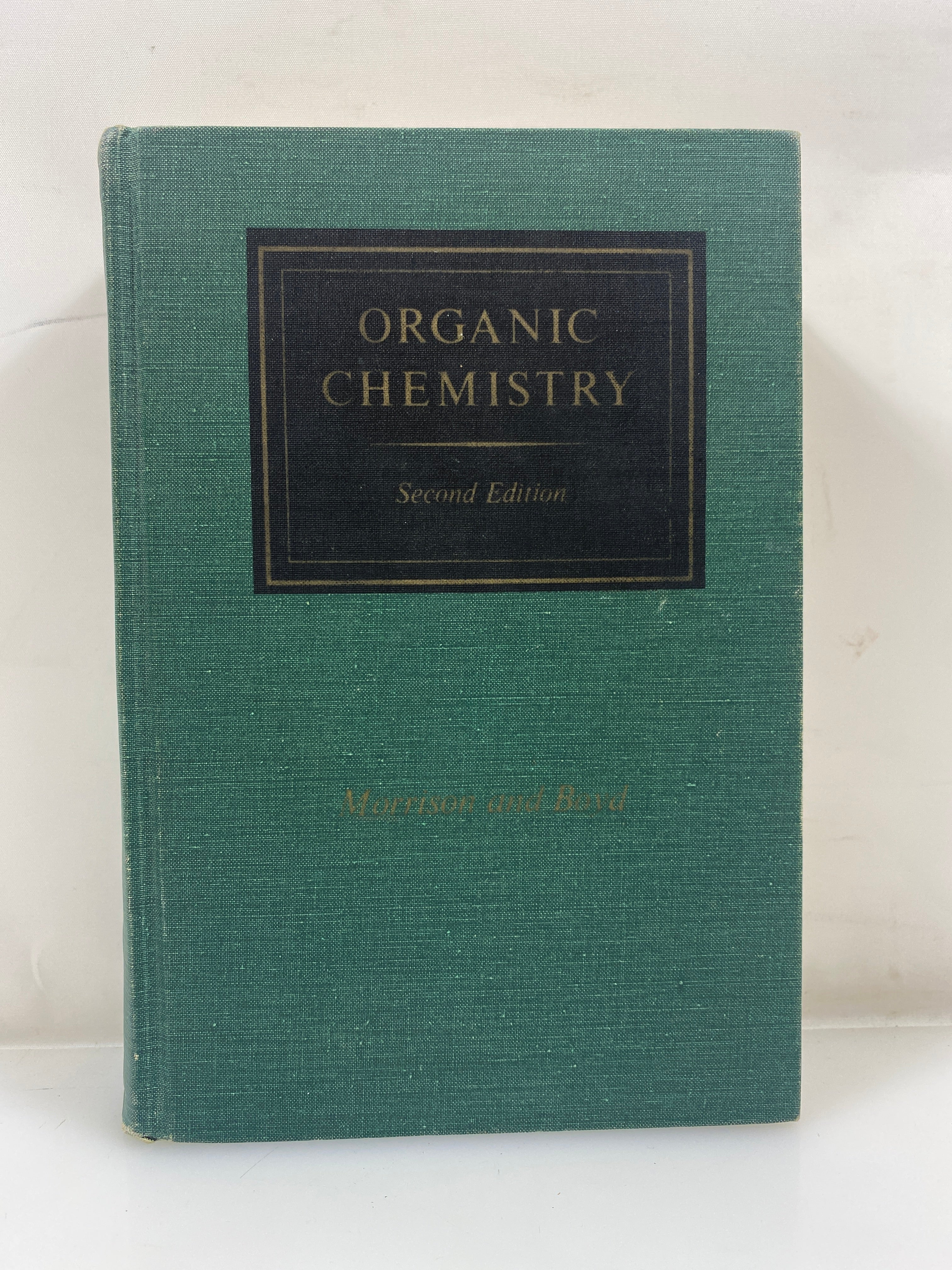Organic Chemistry 2nd Edition Morrison/Boyd 1970 HC