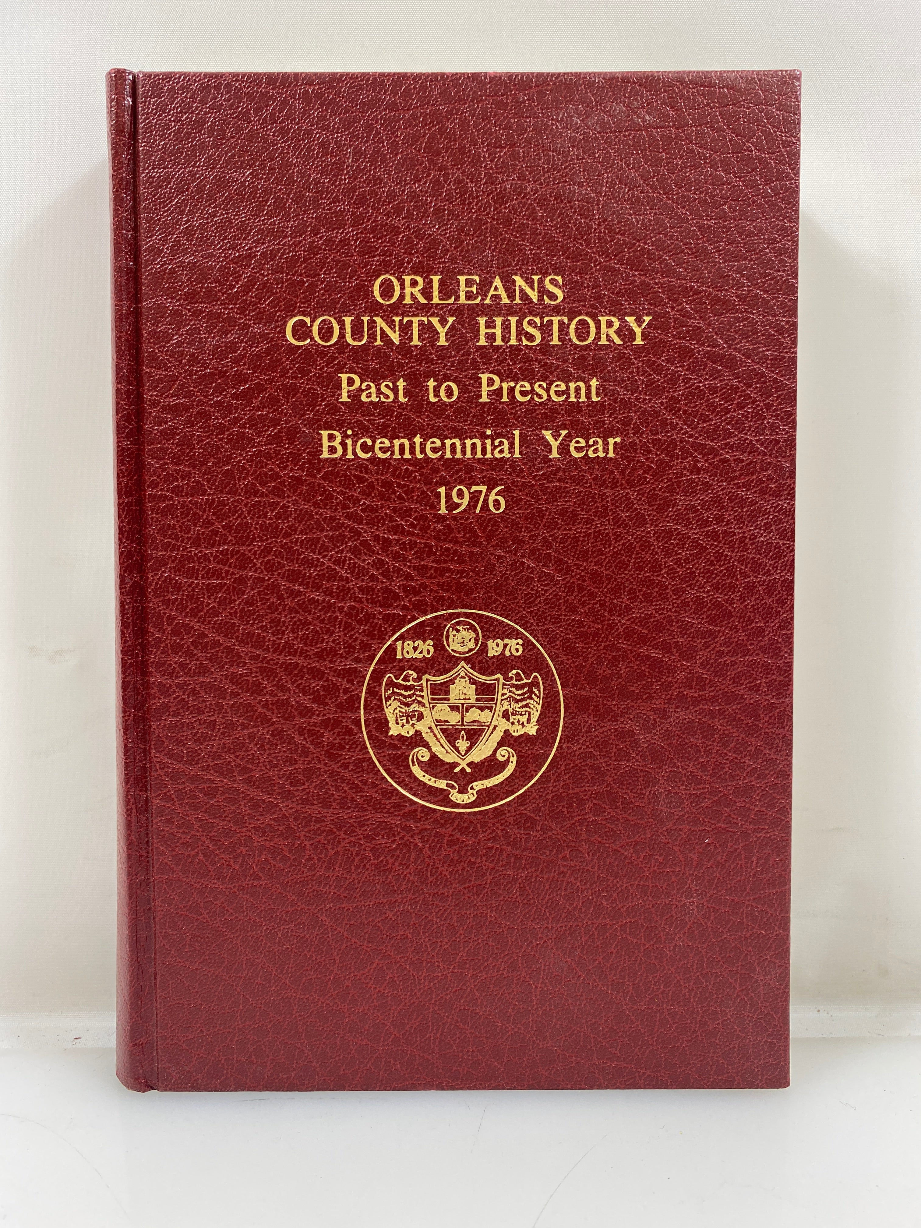 Orleans County History Bicentennial Year 1976 Eddy Printing Corp. HC