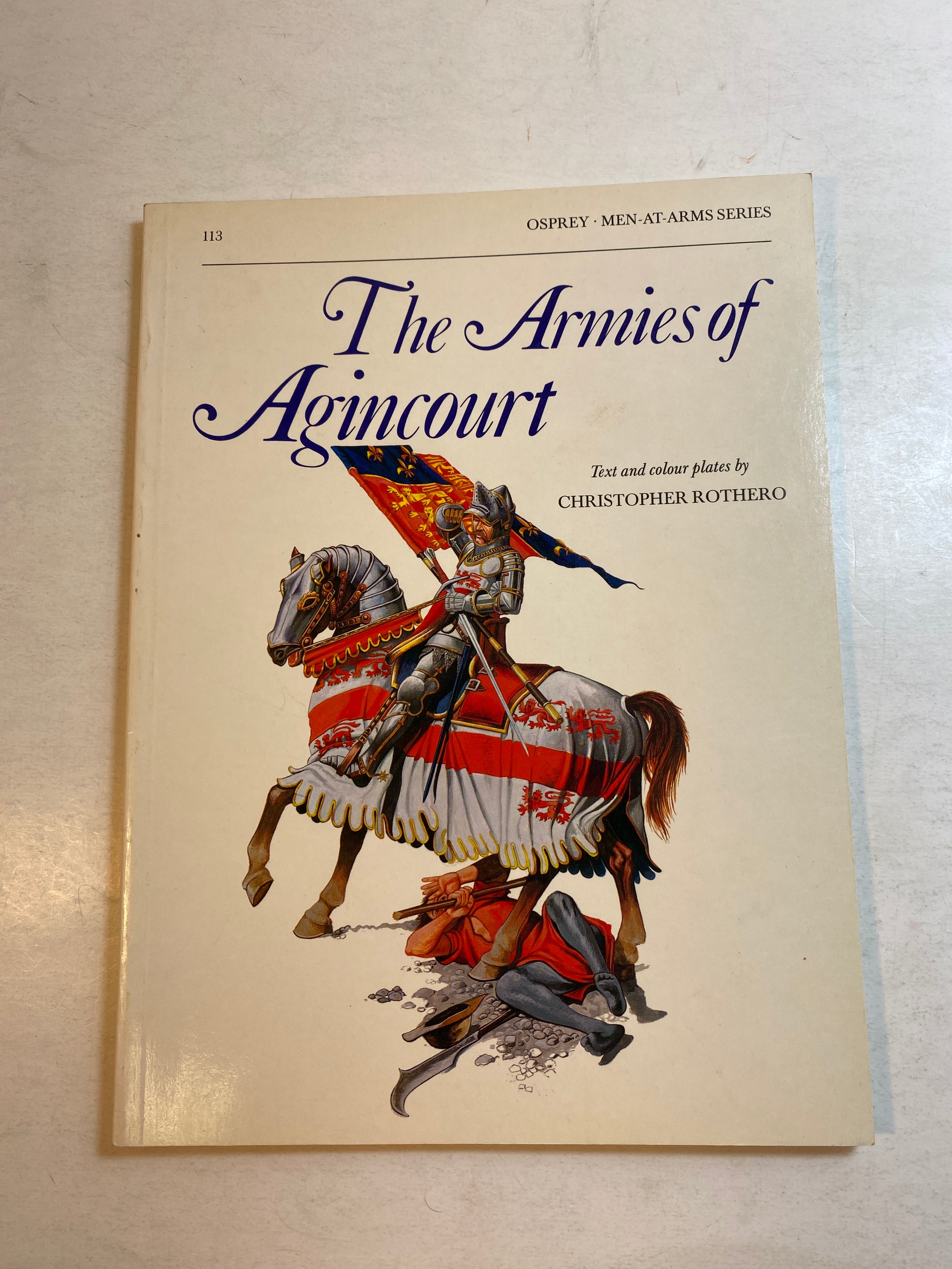 Osprey Men-At-Arms Series #113 Armies of Agincourt 1988