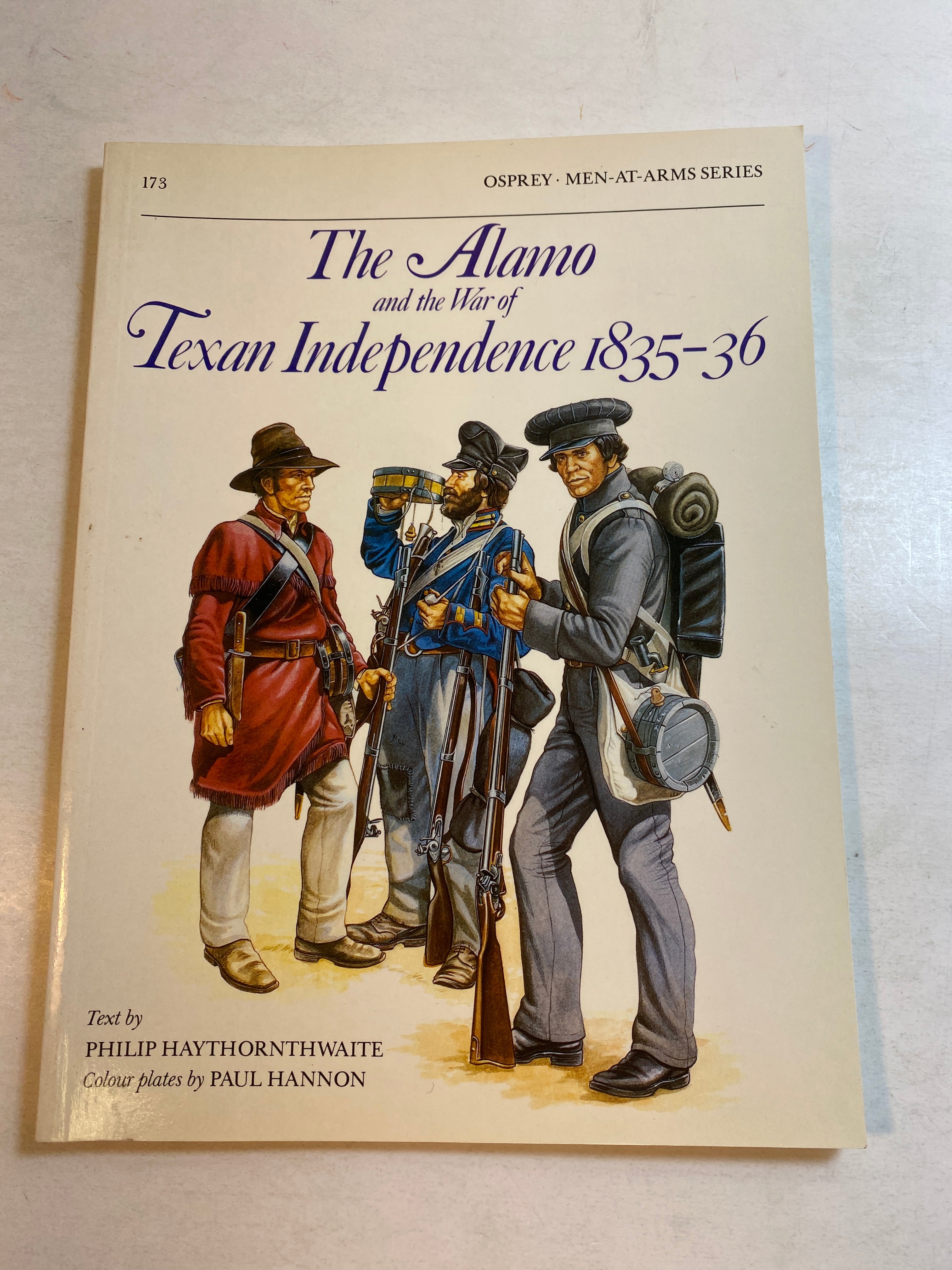 Osprey Men-At-Arms Series #173 Alamo Texas Independence 1835-1836 1986