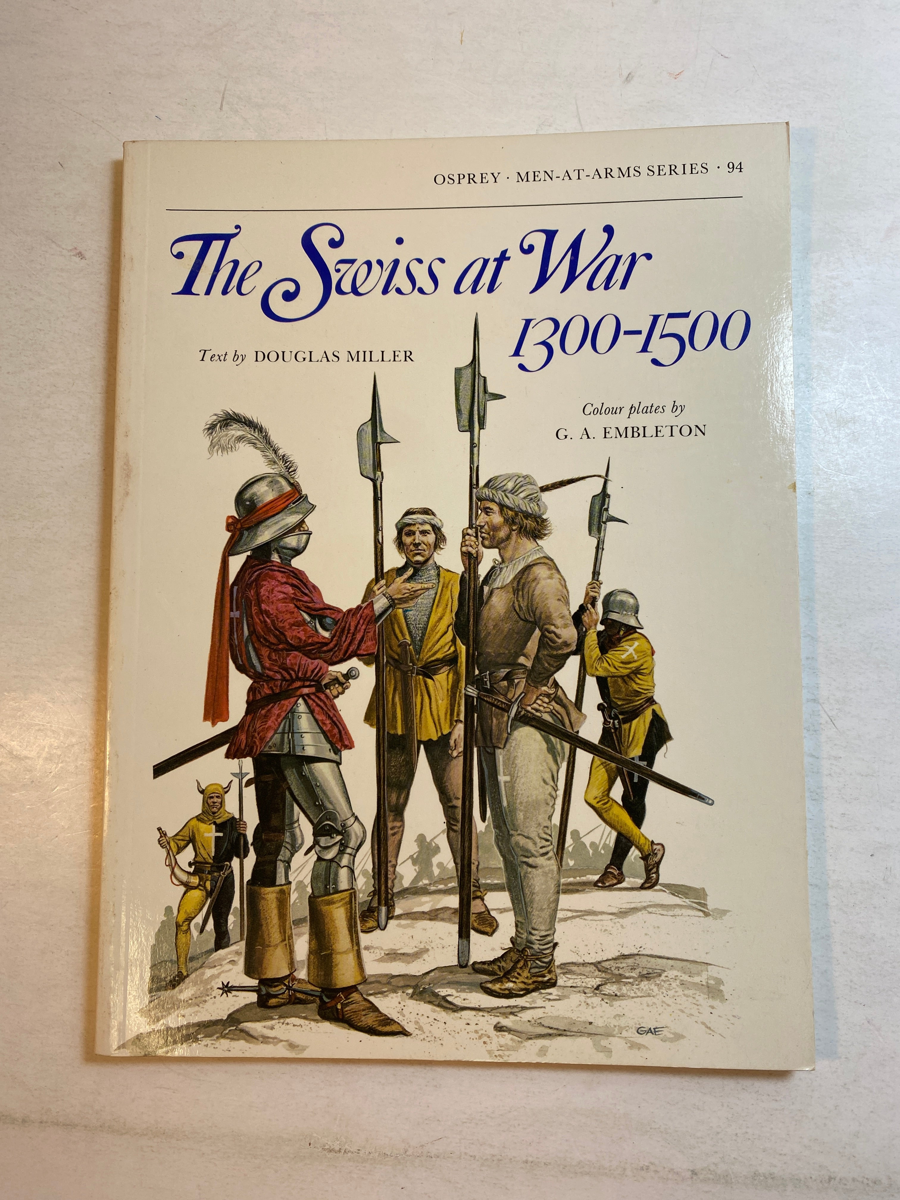 Osprey Men-At-Arms Series #94 Swiss at War 1300-1500 1983