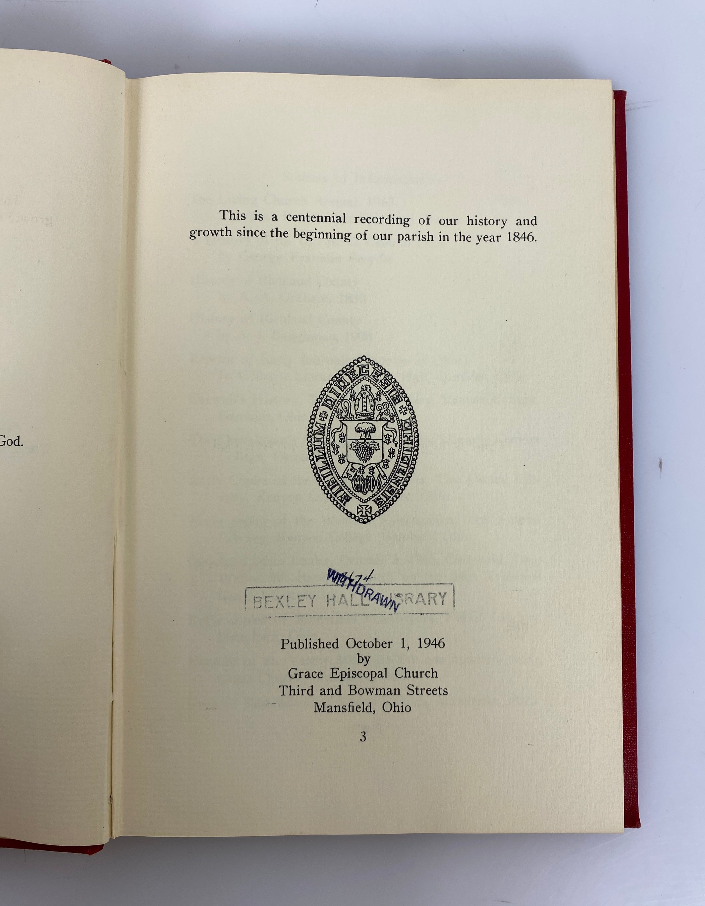 Our First Hundred Years Grace Episcopal Church Mansfield OH 1946 Ex-Library HC