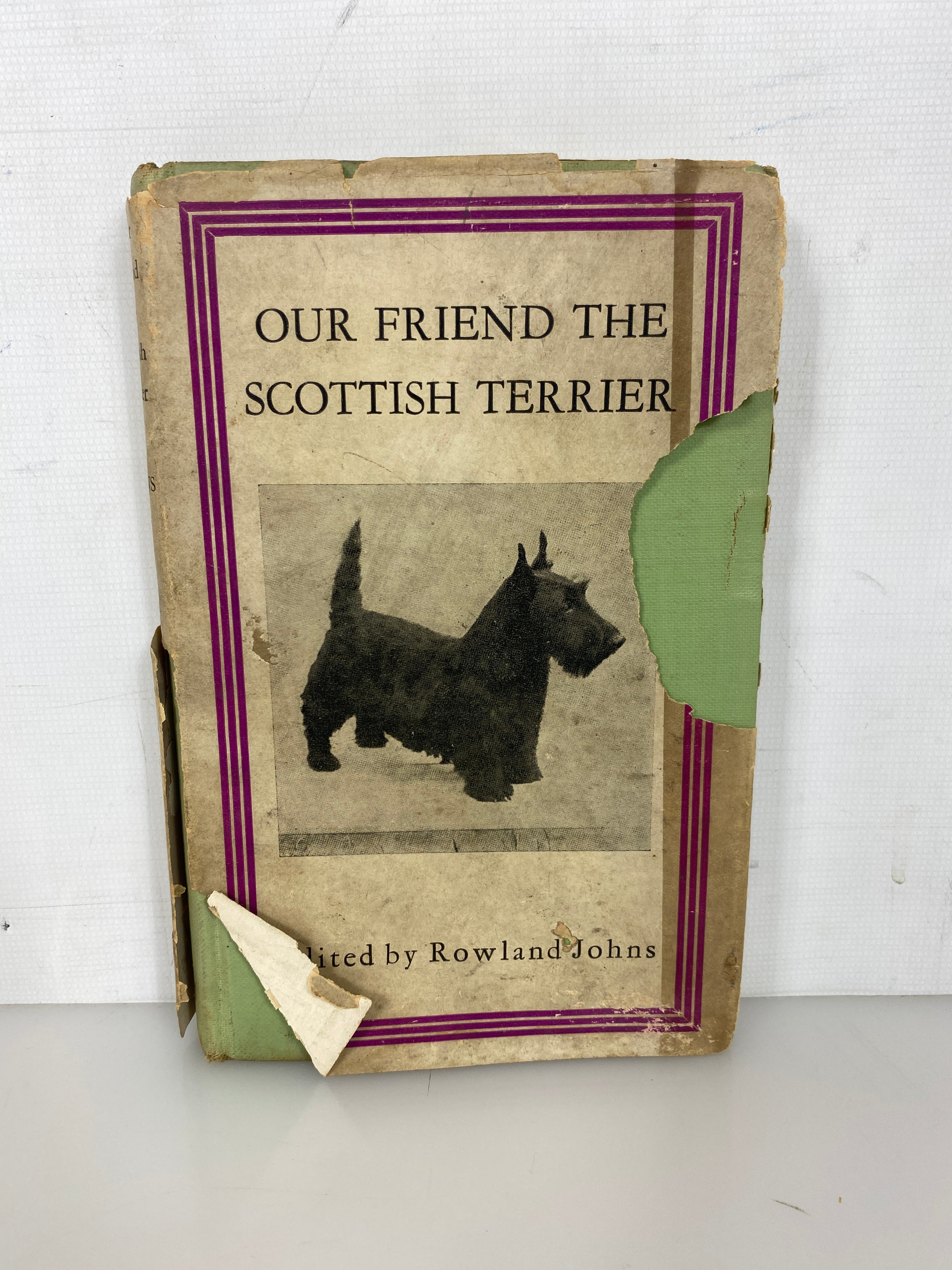 Our Friend the Scottish Terrier by Rowland Johns 1933 Vintage HC DJ
