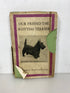 Our Friend the Scottish Terrier by Rowland Johns 1933 Vintage HC DJ
