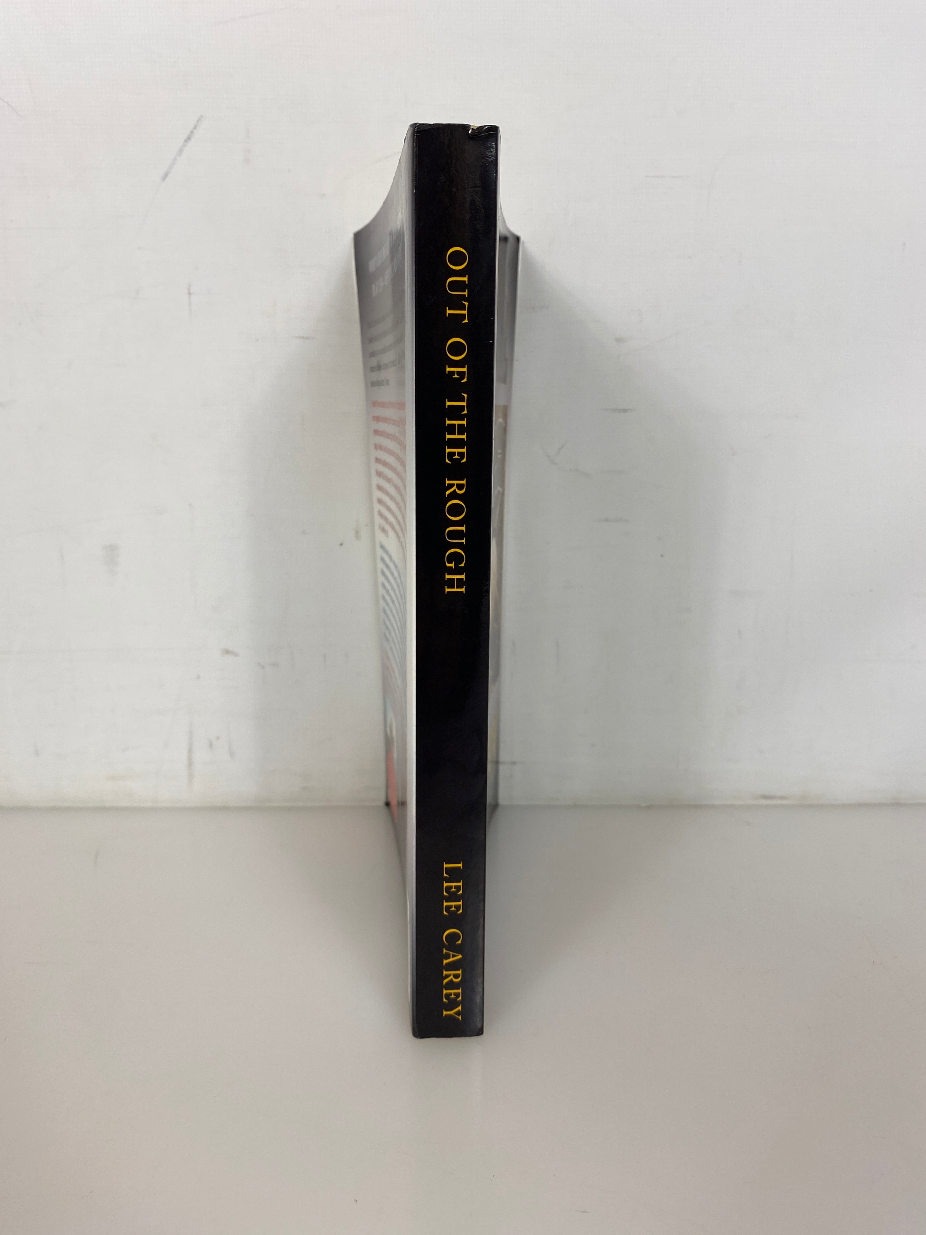 Out of the Rough by Lee Carey 2015 1st Edition Signed/Inscribed SC