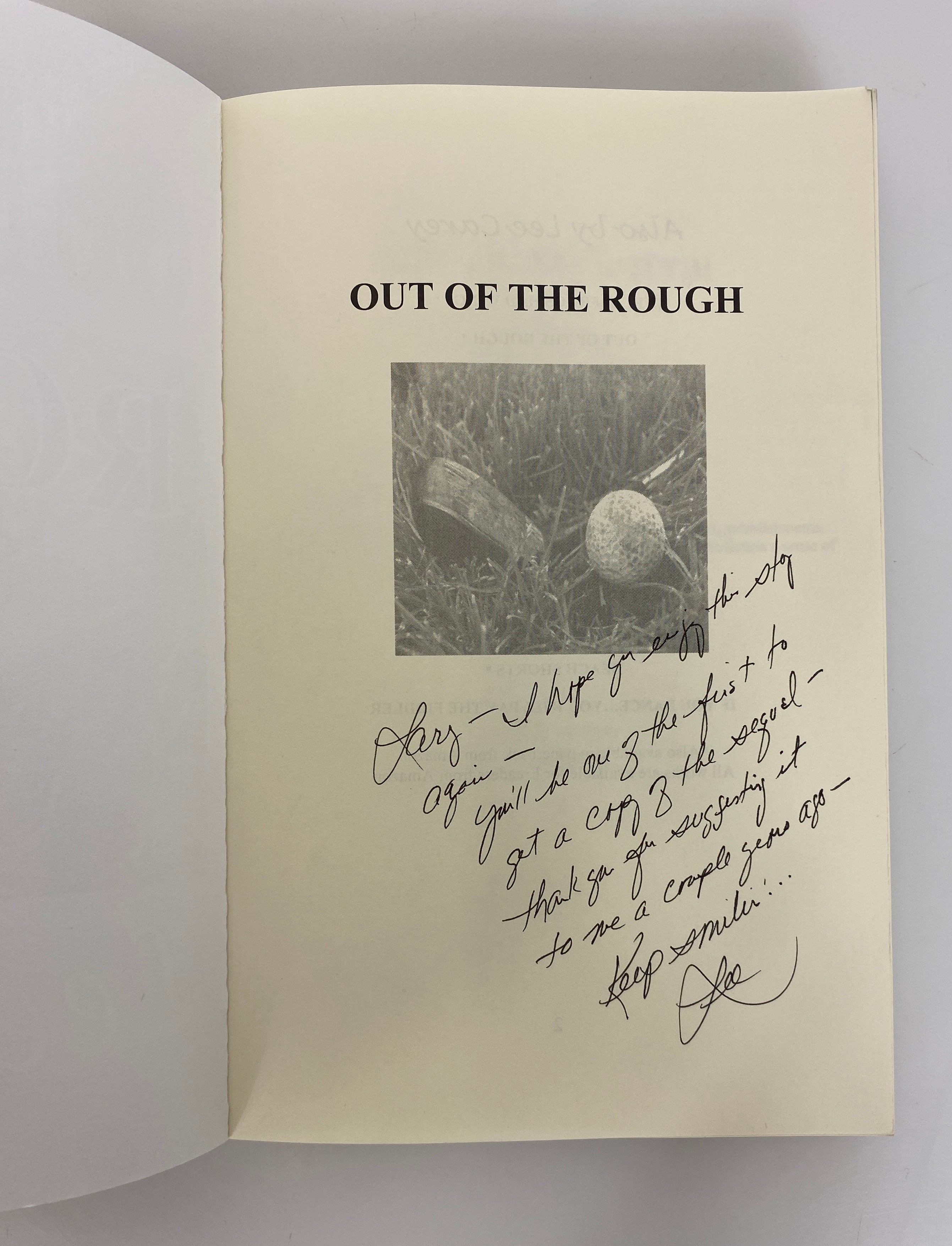 Out of the Rough by Lee Carey 2015 1st Edition Signed/Inscribed SC