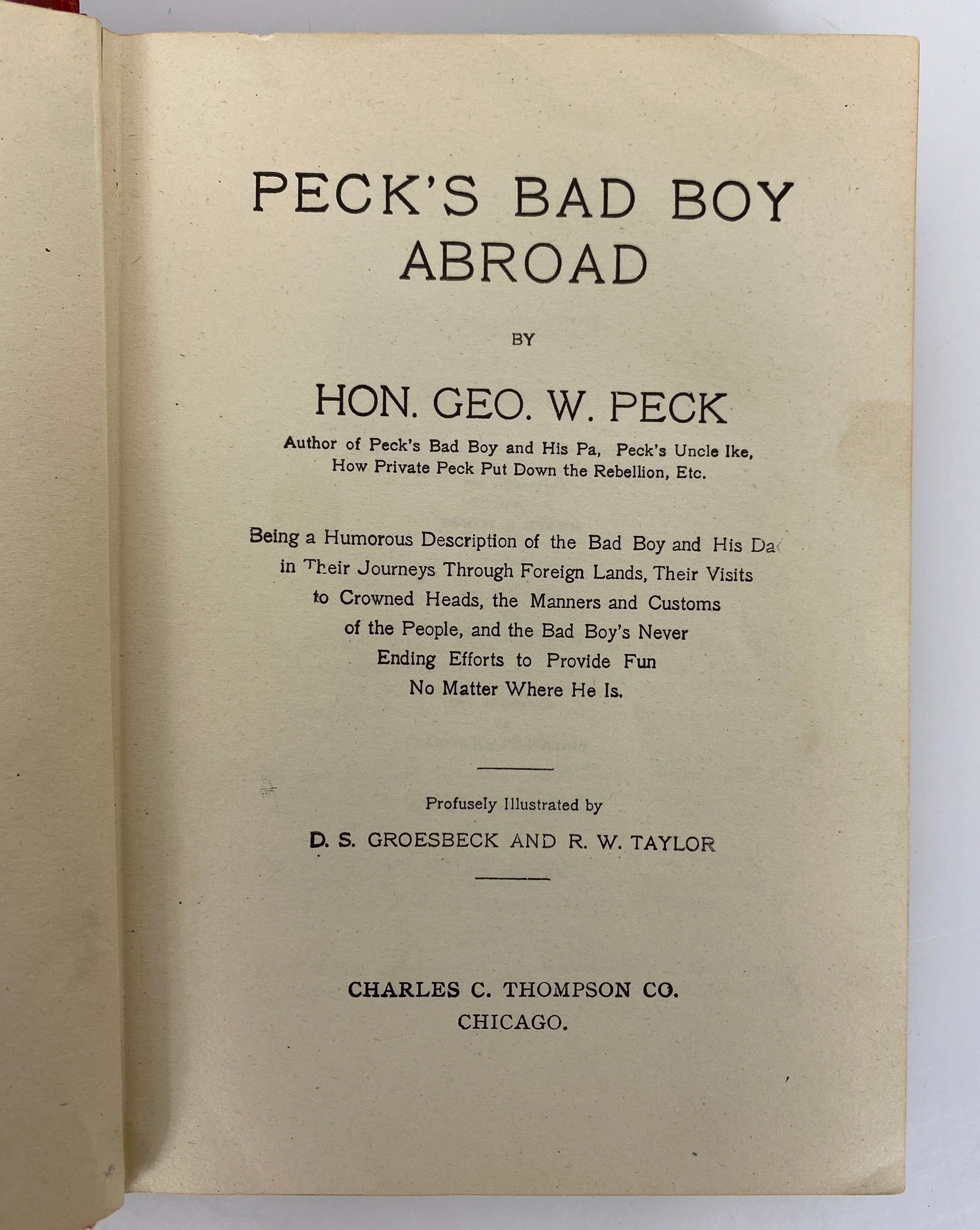 Peck's Bad Boy Abroad by Hon. Geo. W. Peck 1905 Antique HC