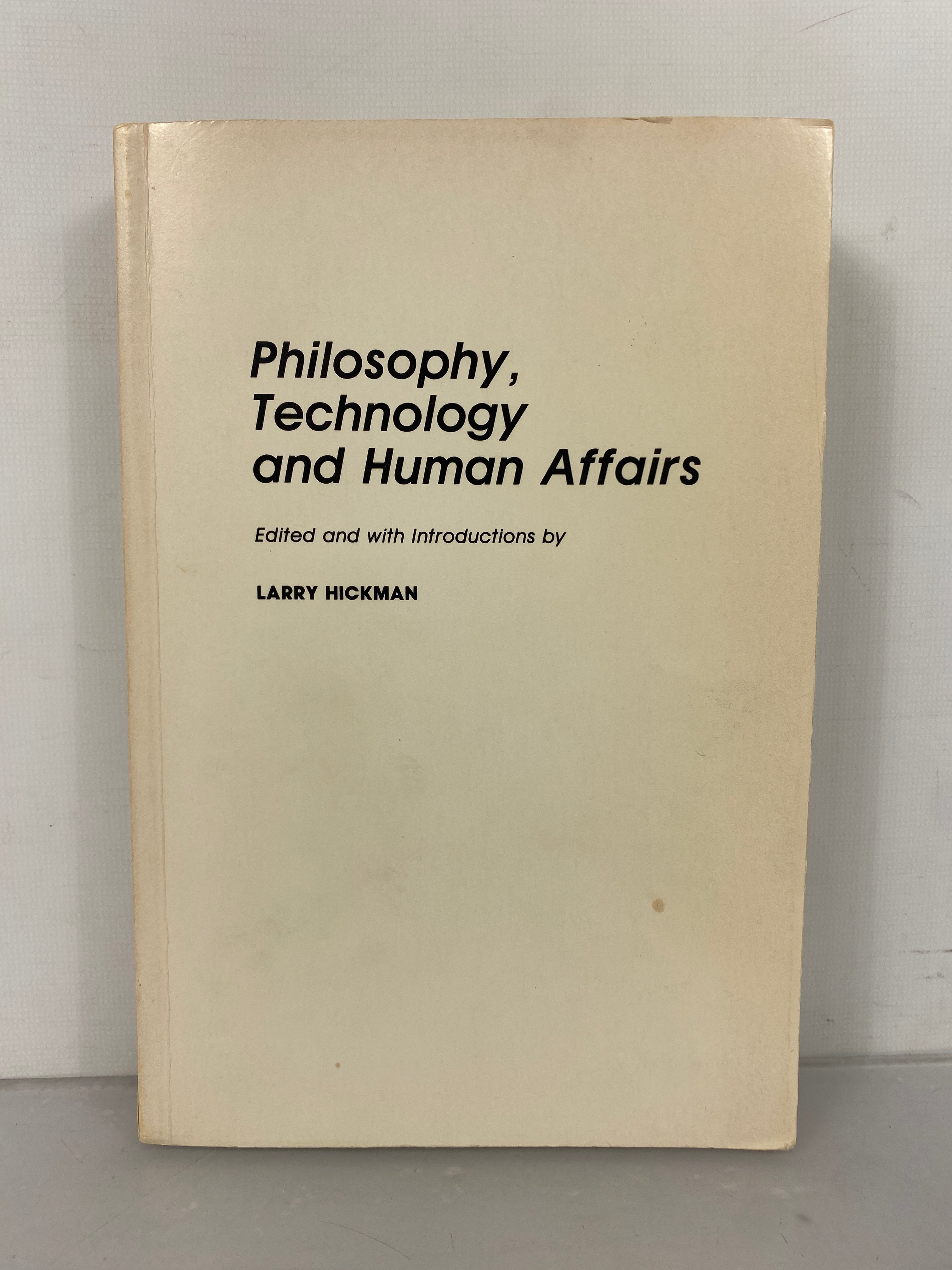 Philosophy Technology & Human Affairs by Larry Hickman 1985 SC