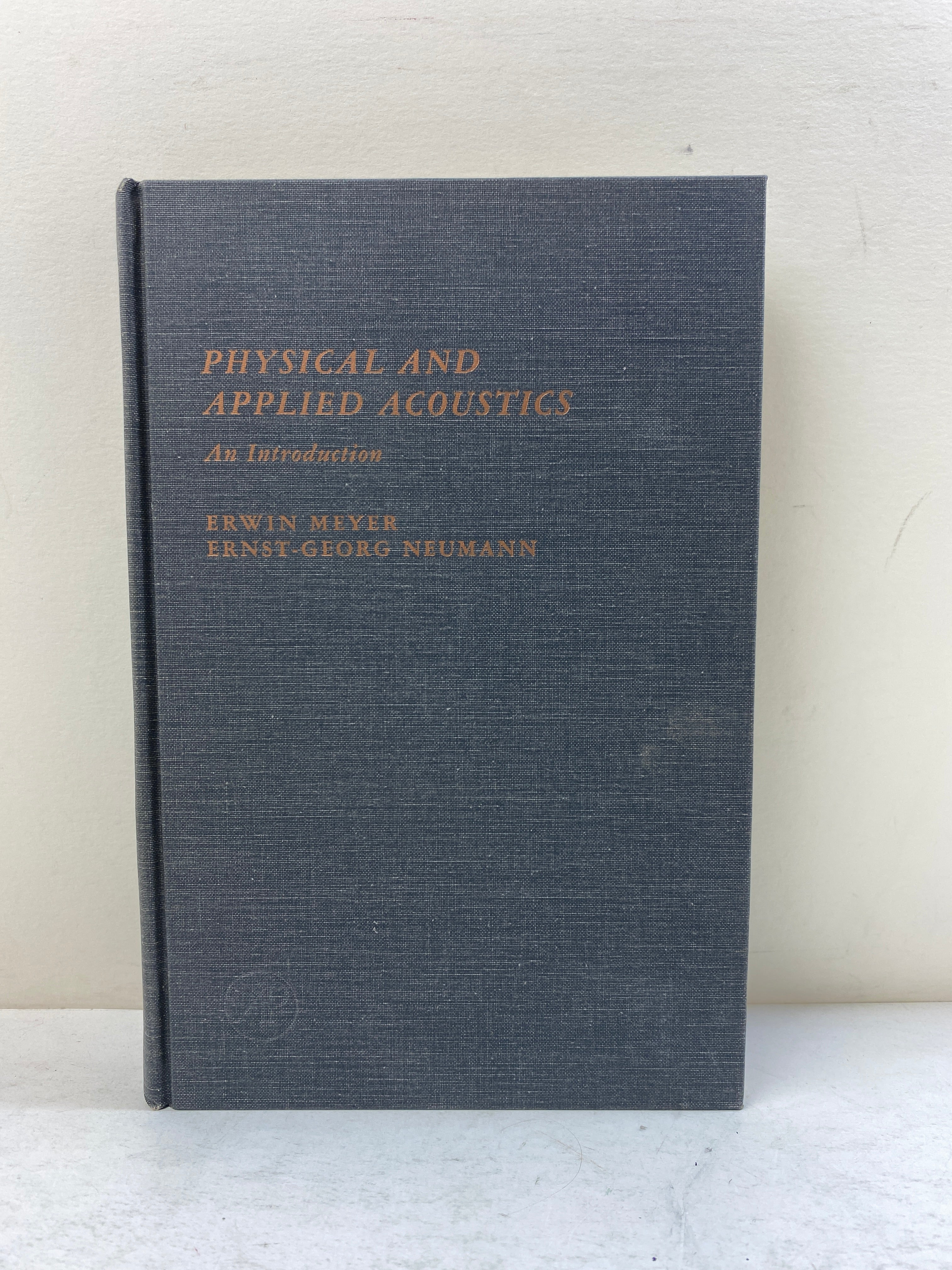 Physical and Applied Acoustics by Meyer/Neumann Academic Press 1972 HC
