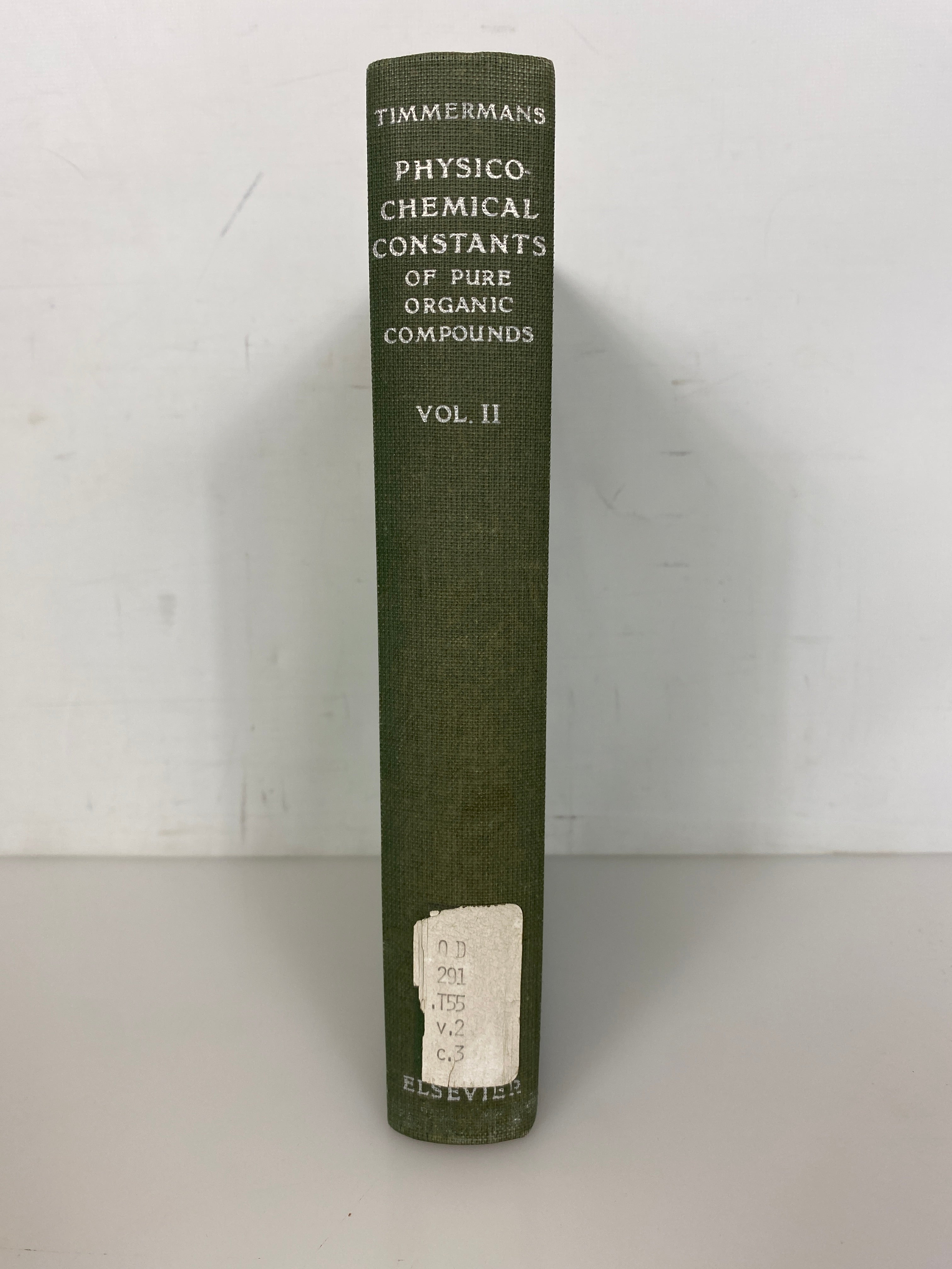 Physico-Chemical Constants of Pure Organic Compounds II Timmermans 1965 HC