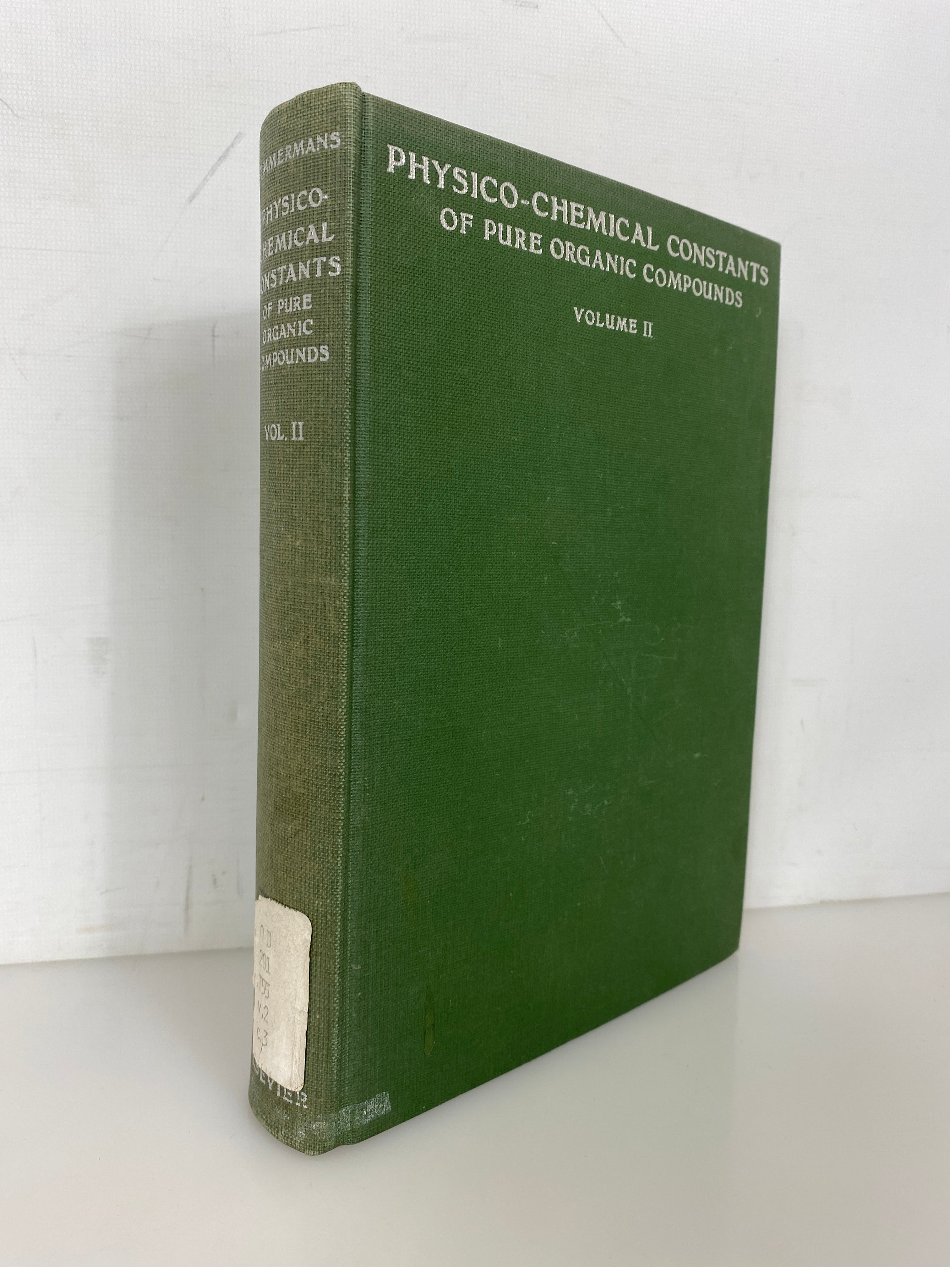 Physico-Chemical Constants of Pure Organic Compounds II Timmermans 1965 HC