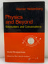 Physics and Beyond by Werner Heisenberg 1971 HC DJ
