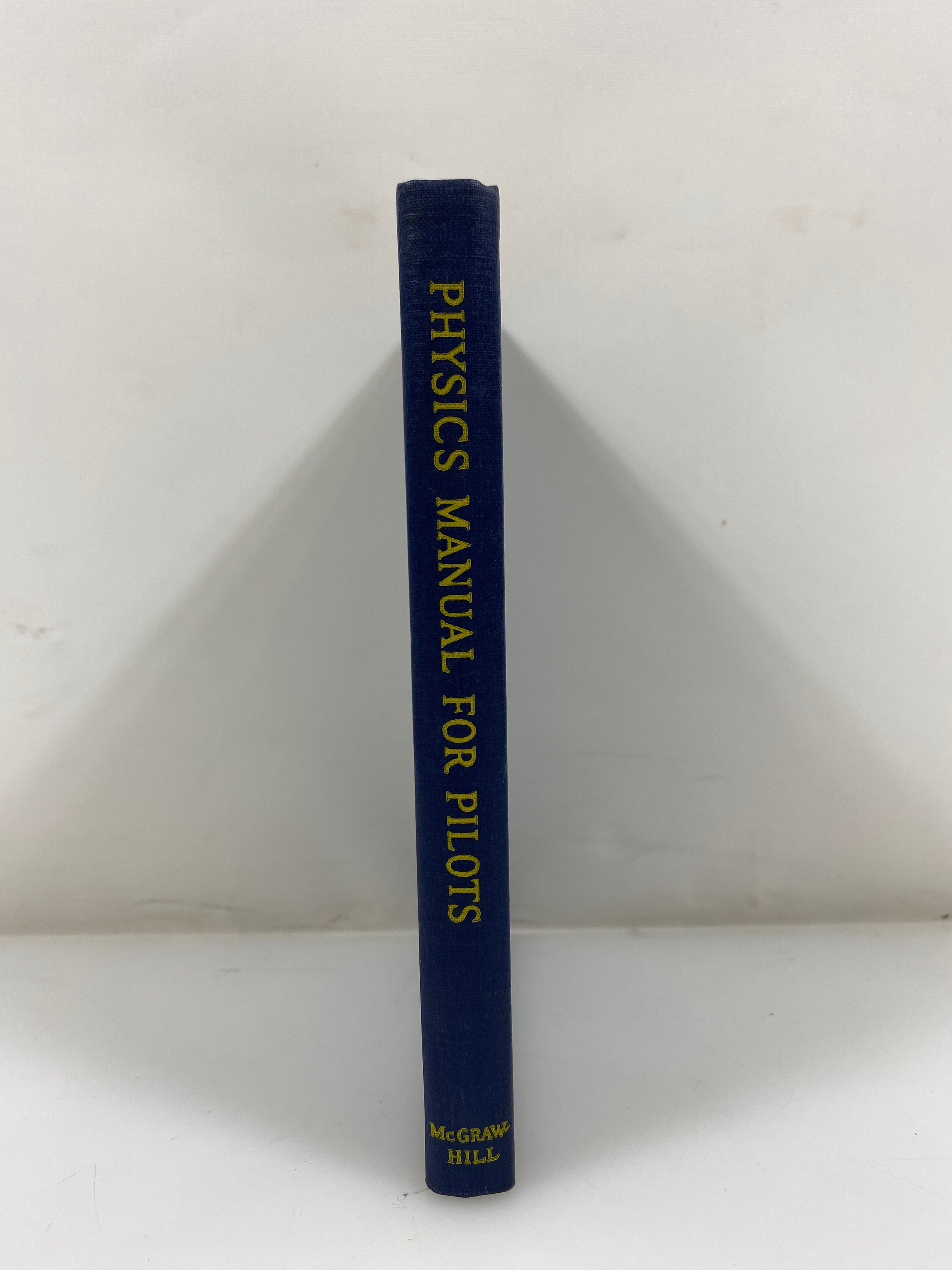 Physics Manual for Pilots U.S. Navy/McGraw-Hill 1943 HC