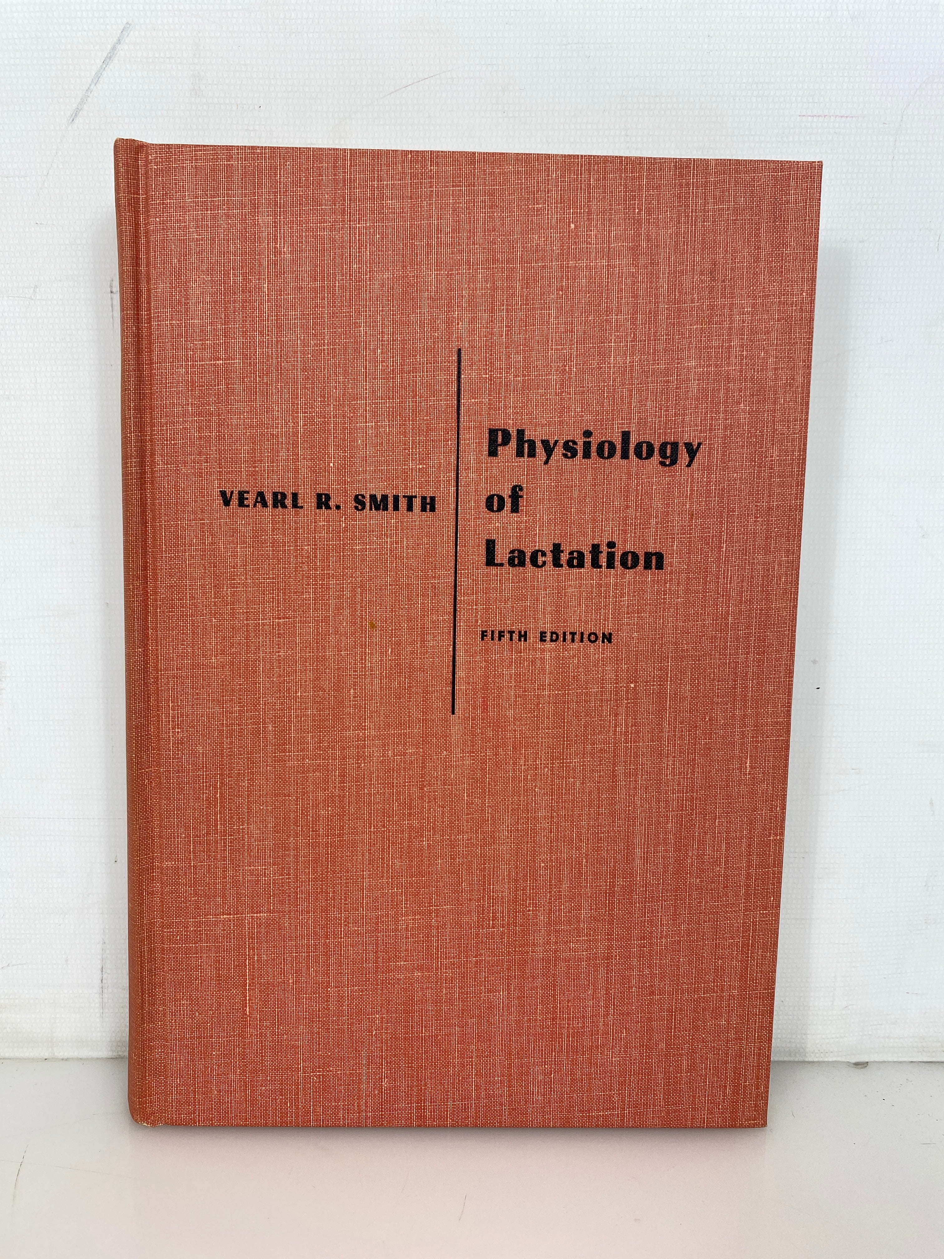 Physiology of Lactation by Vearl Smith 1959 Vintage HC