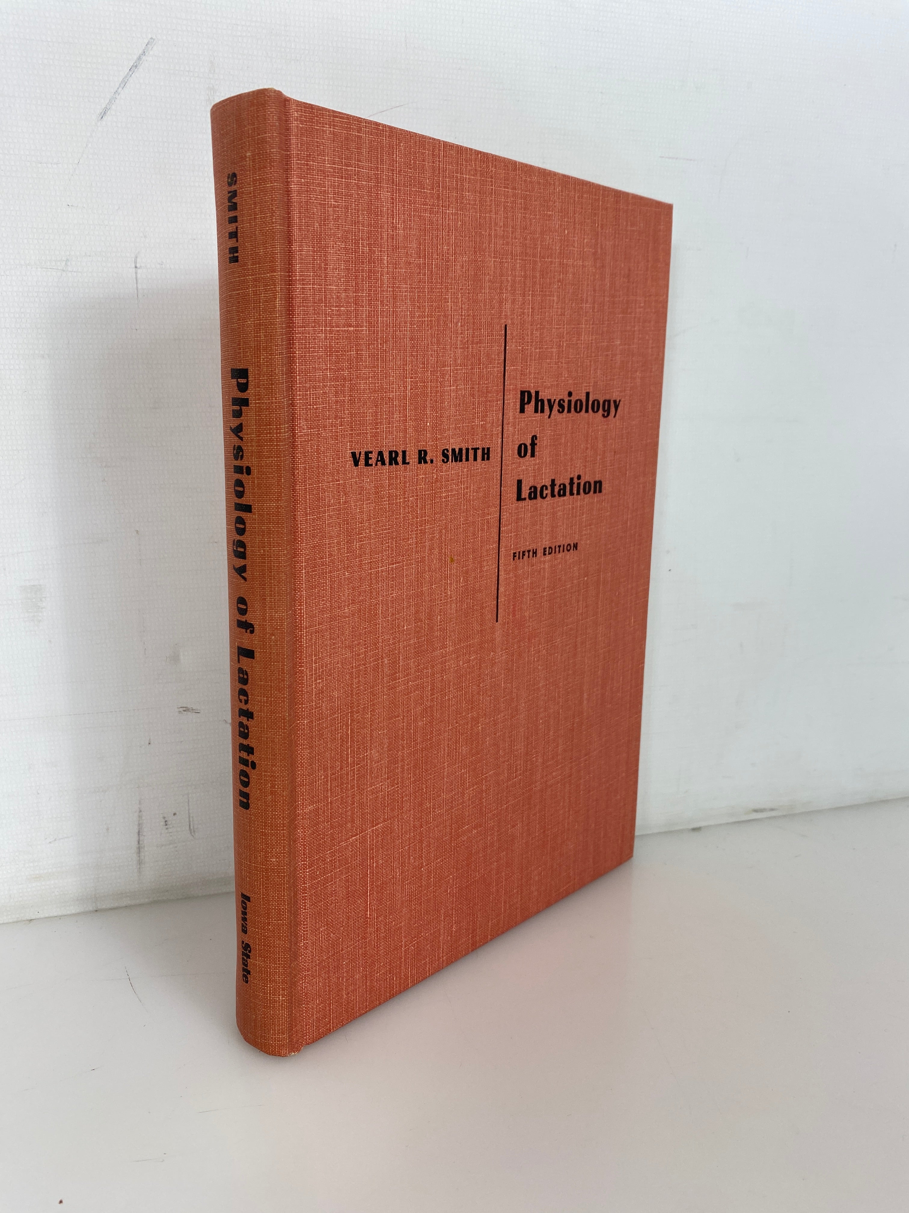 Physiology of Lactation by Vearl Smith 1959 Vintage HC