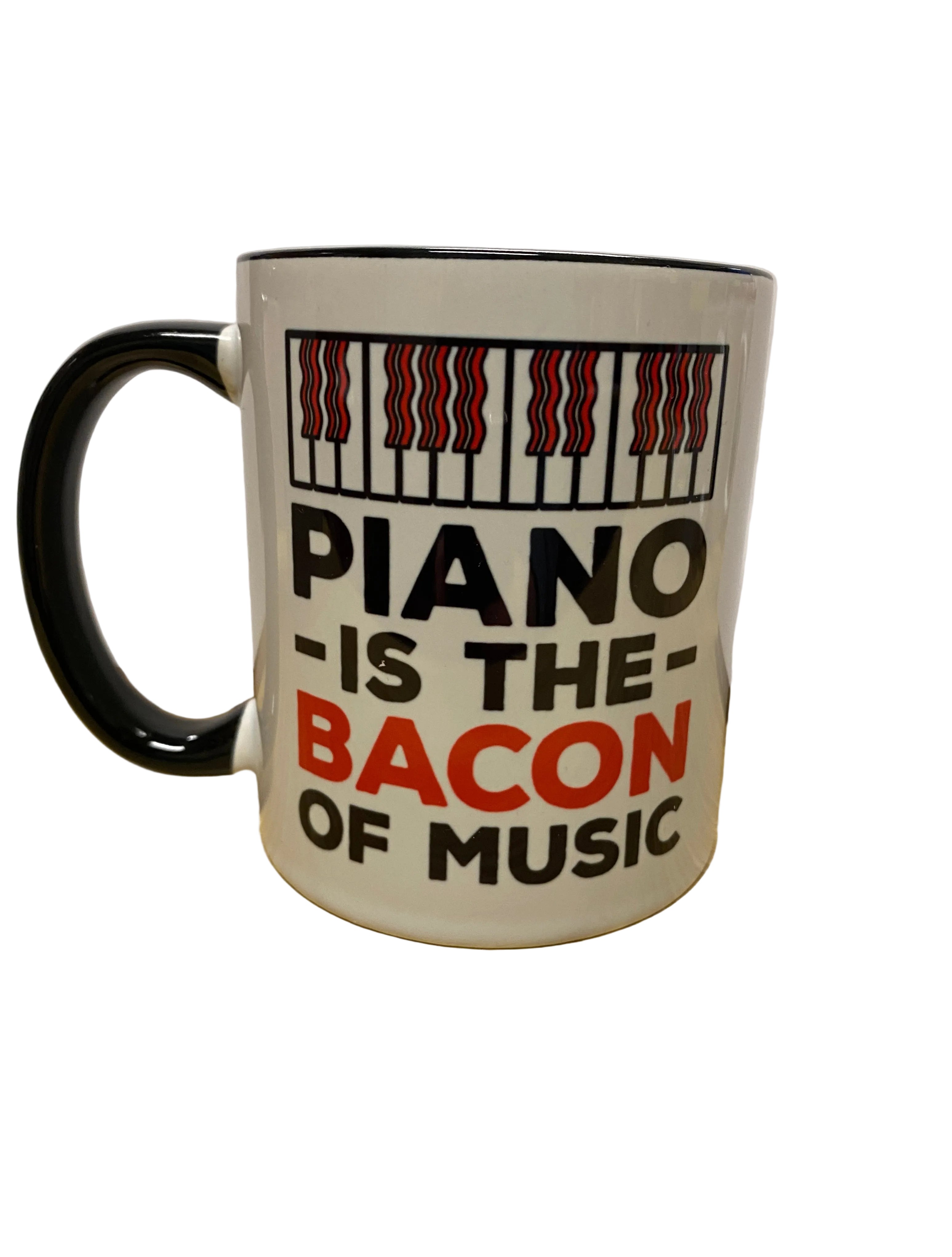 Piano is the Bacon of Music Ceramic Coffee Mug