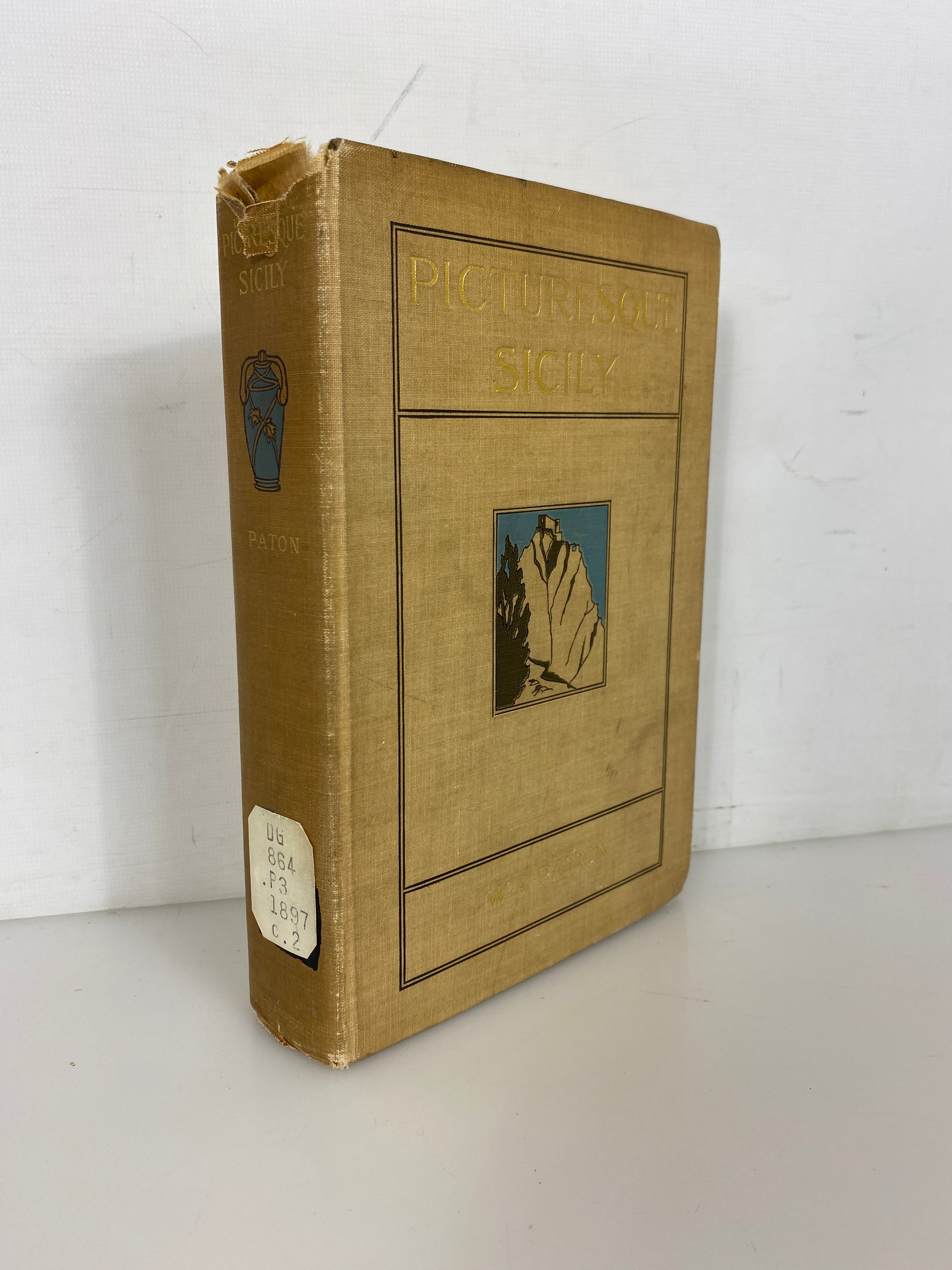 Picturesque Sicily by William Agnew Paton 1898 Antique HC Ex-Library