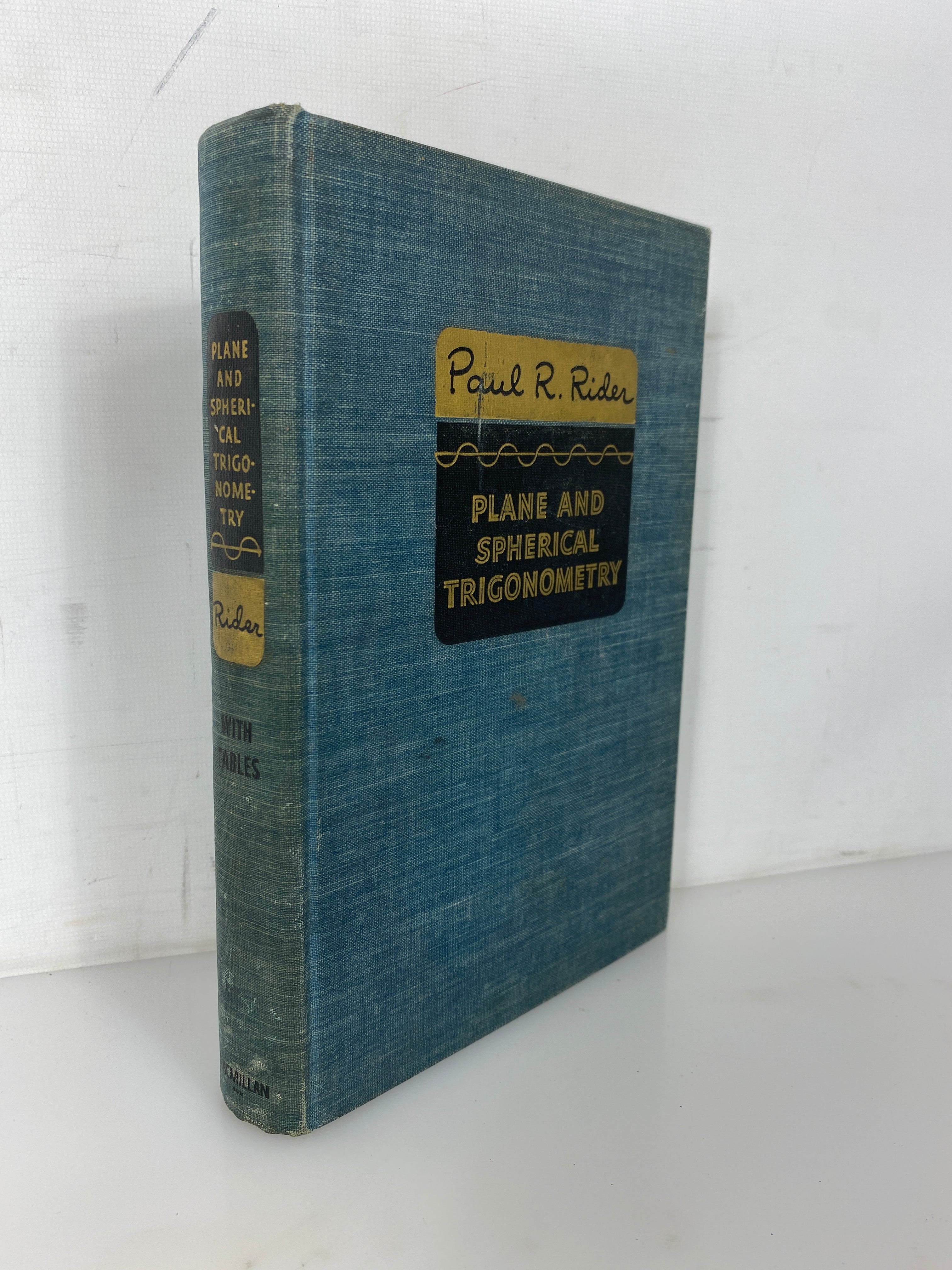 Plane and Spherical Trigonometry by Paul Rider 1942 Vintage HC Textbook