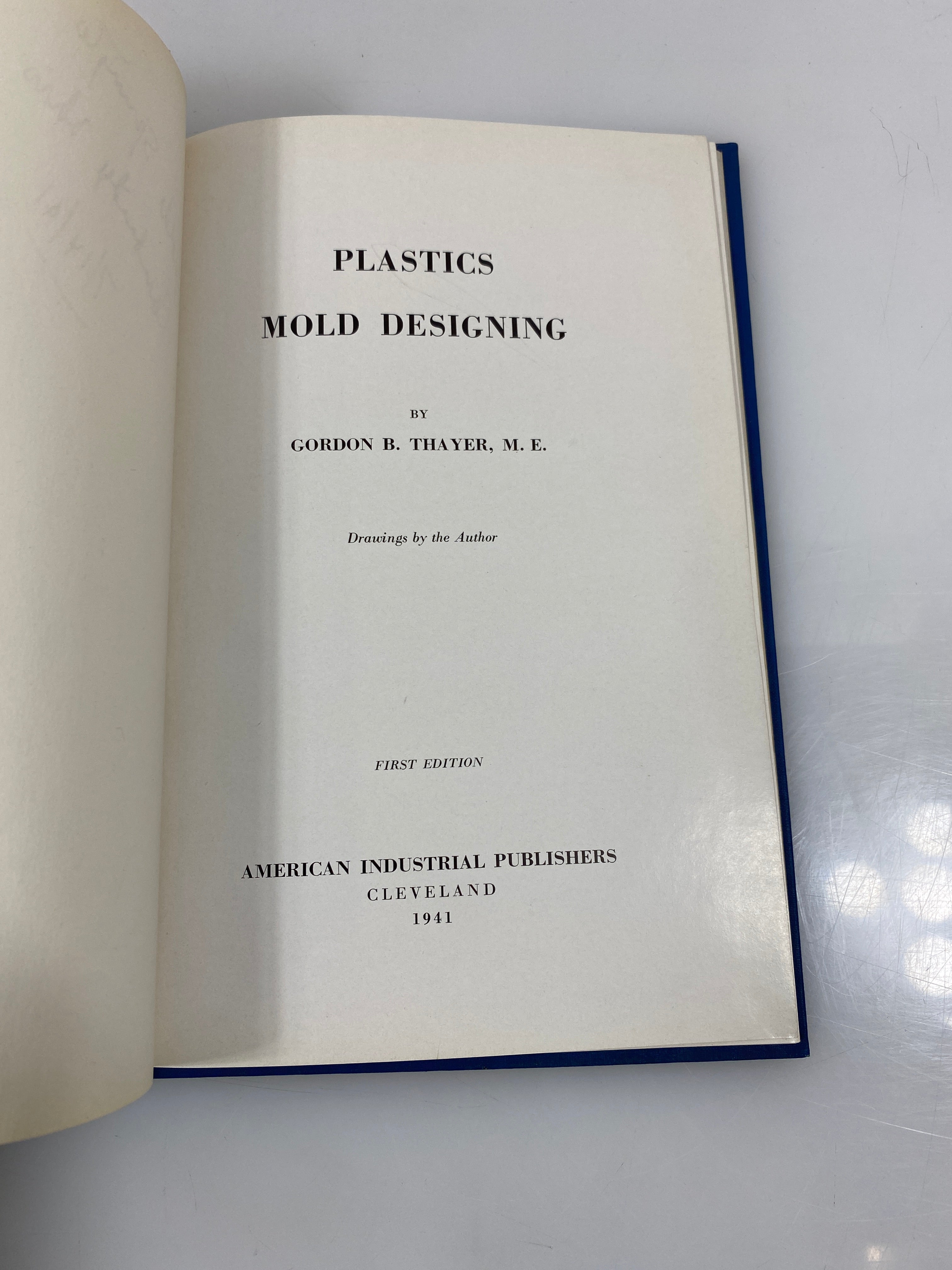 Plastic Mold Designing by Thayer 1st Ed. 1941 HC