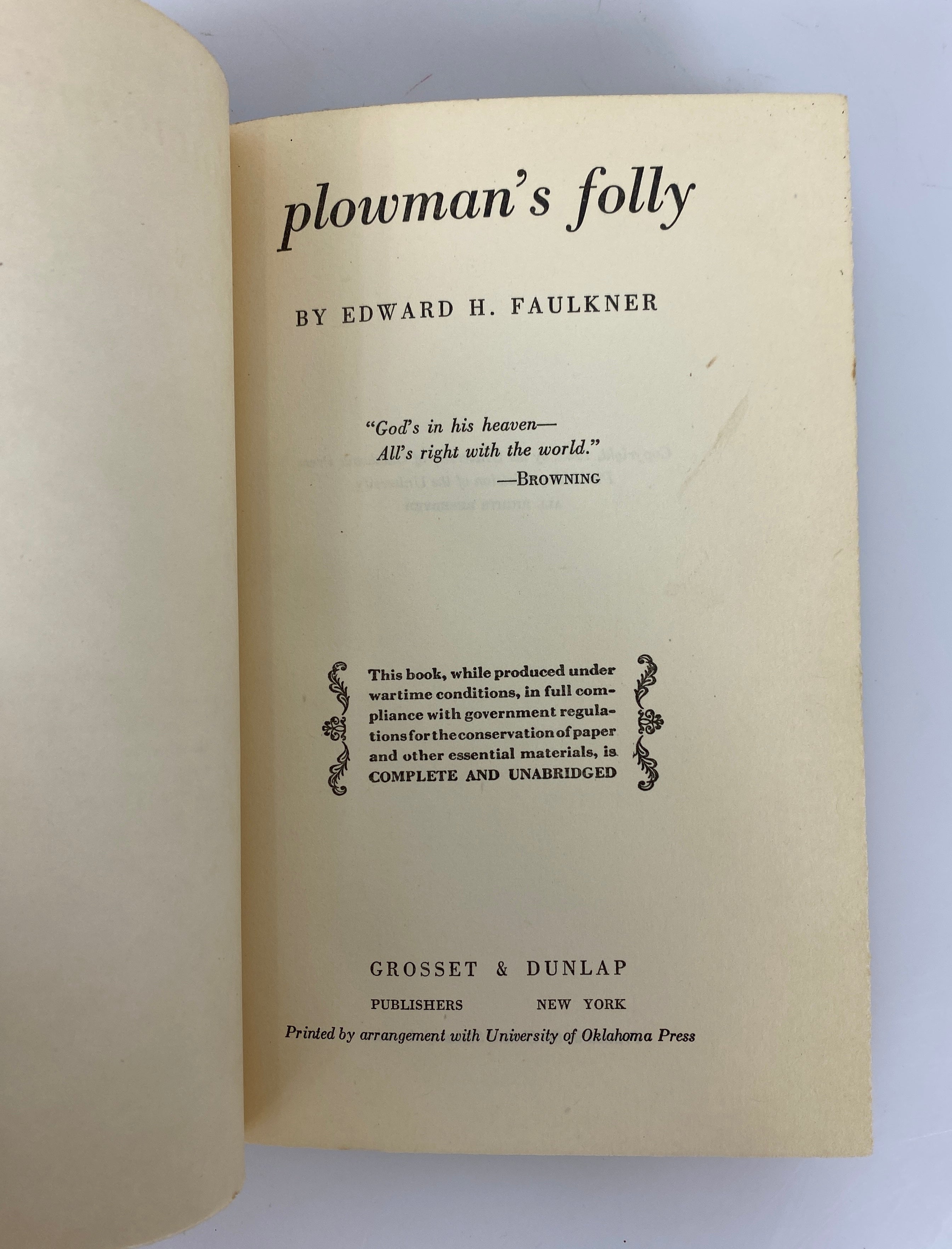 Plowman's Folly by Edward Faulkner 1943 Vintage HC DJ