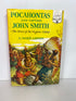 Pocahontas and Captain John Smith Marie Lawson Random House 1950 HCDJ