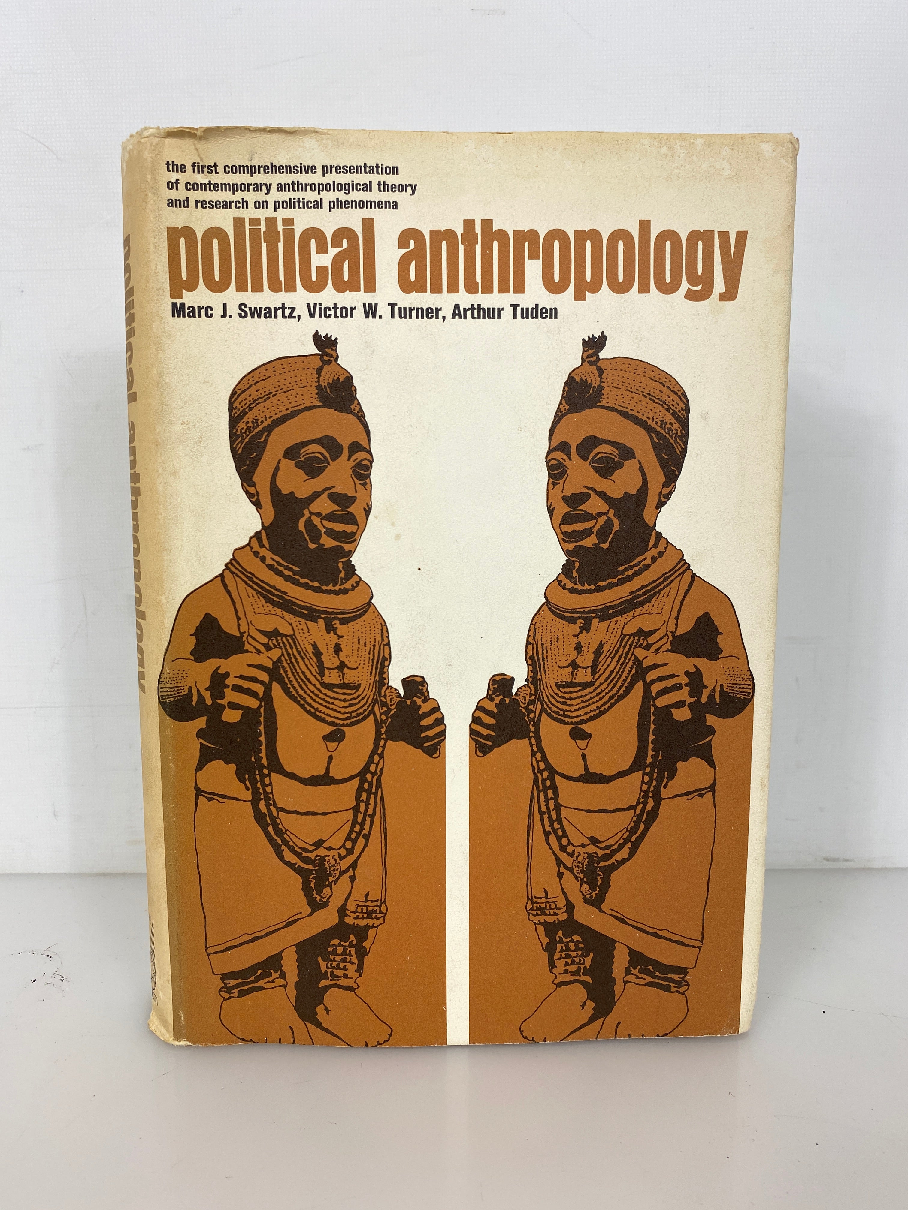 Political Anthropology by Swartz/Turner/Tuden 1966 HC DJ