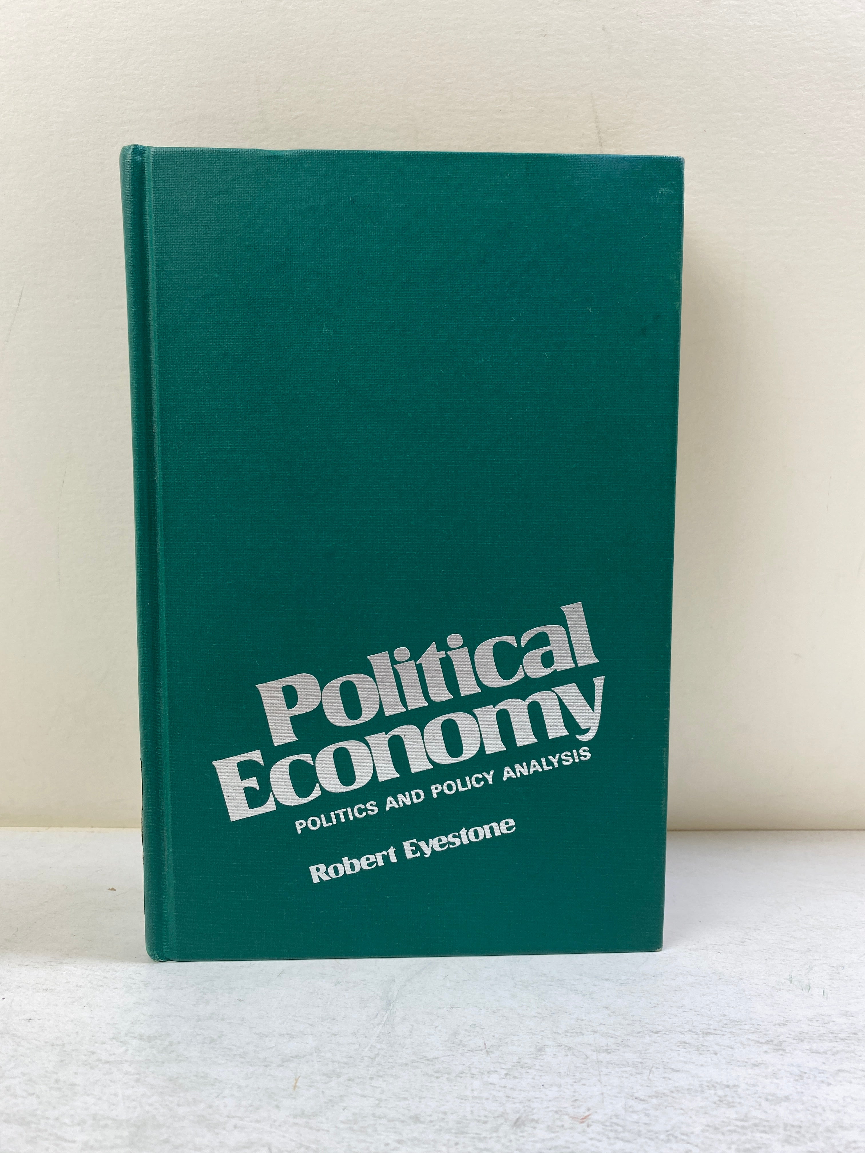 Political Economy by Robert Eyestone Ex-library 1972 HC