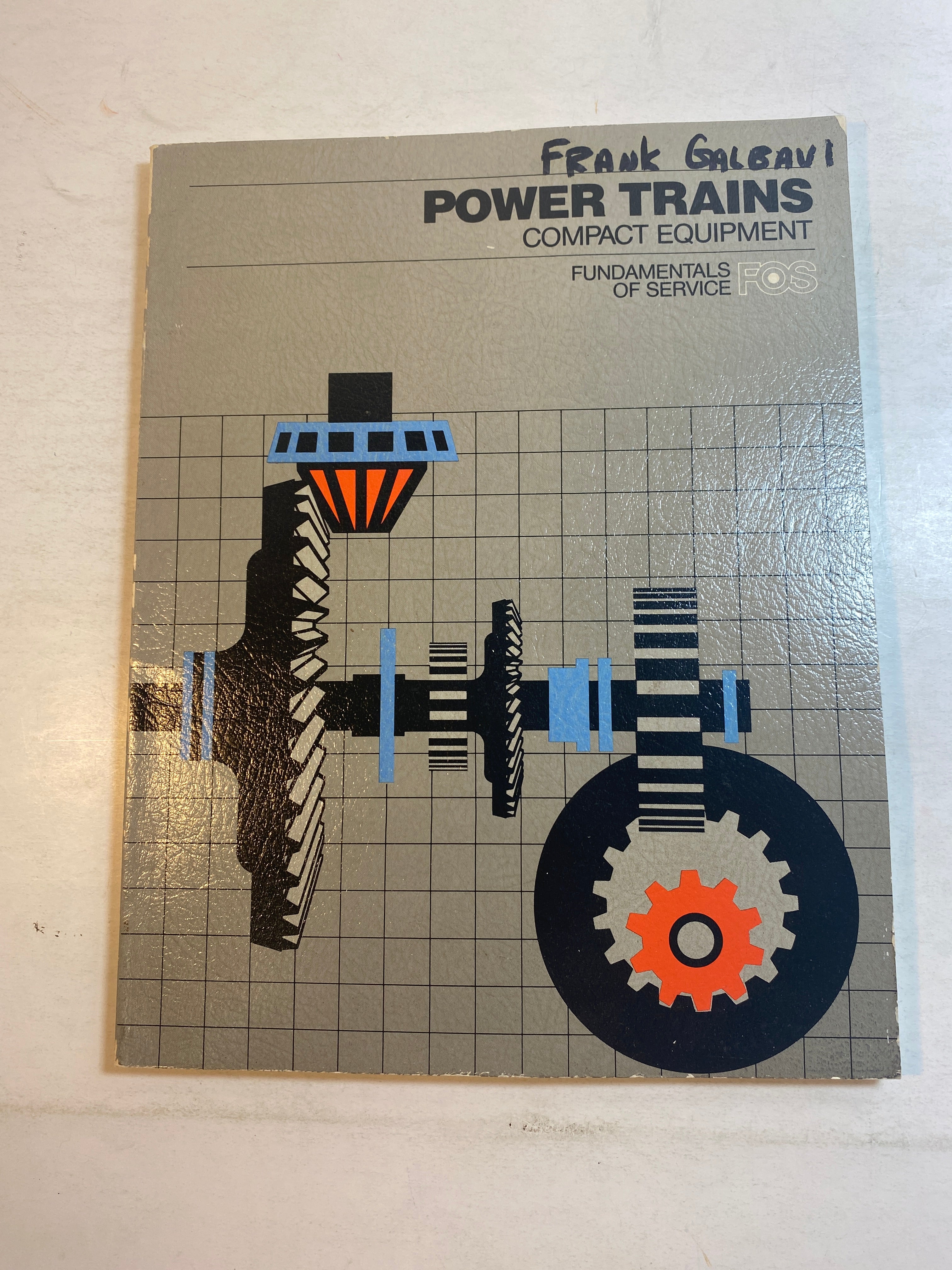 Power Trains Compact Equipment Fundamentals of Service FCP-81101B