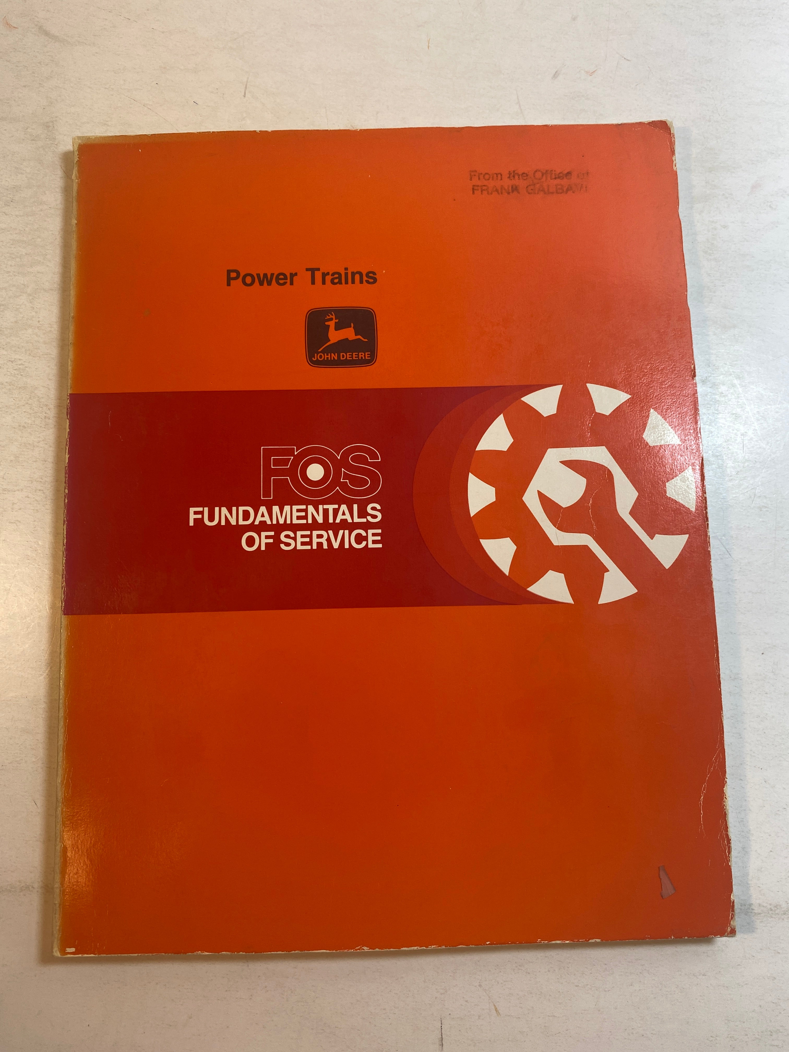 Power Trains Fundamentals of Service FOS4005B John Deere