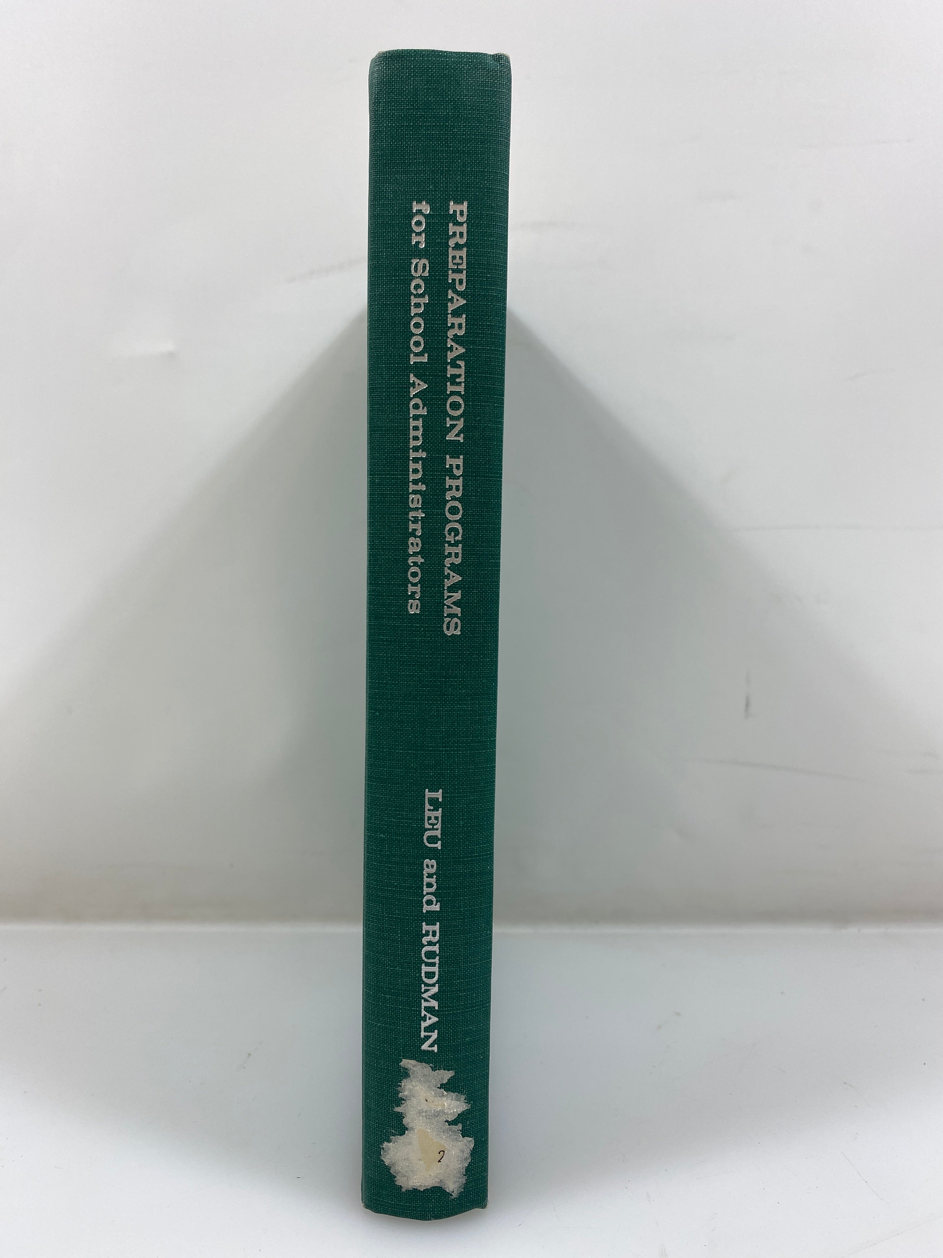 Preparation Programs for School Administrators by Leu/Rudman Signed HC