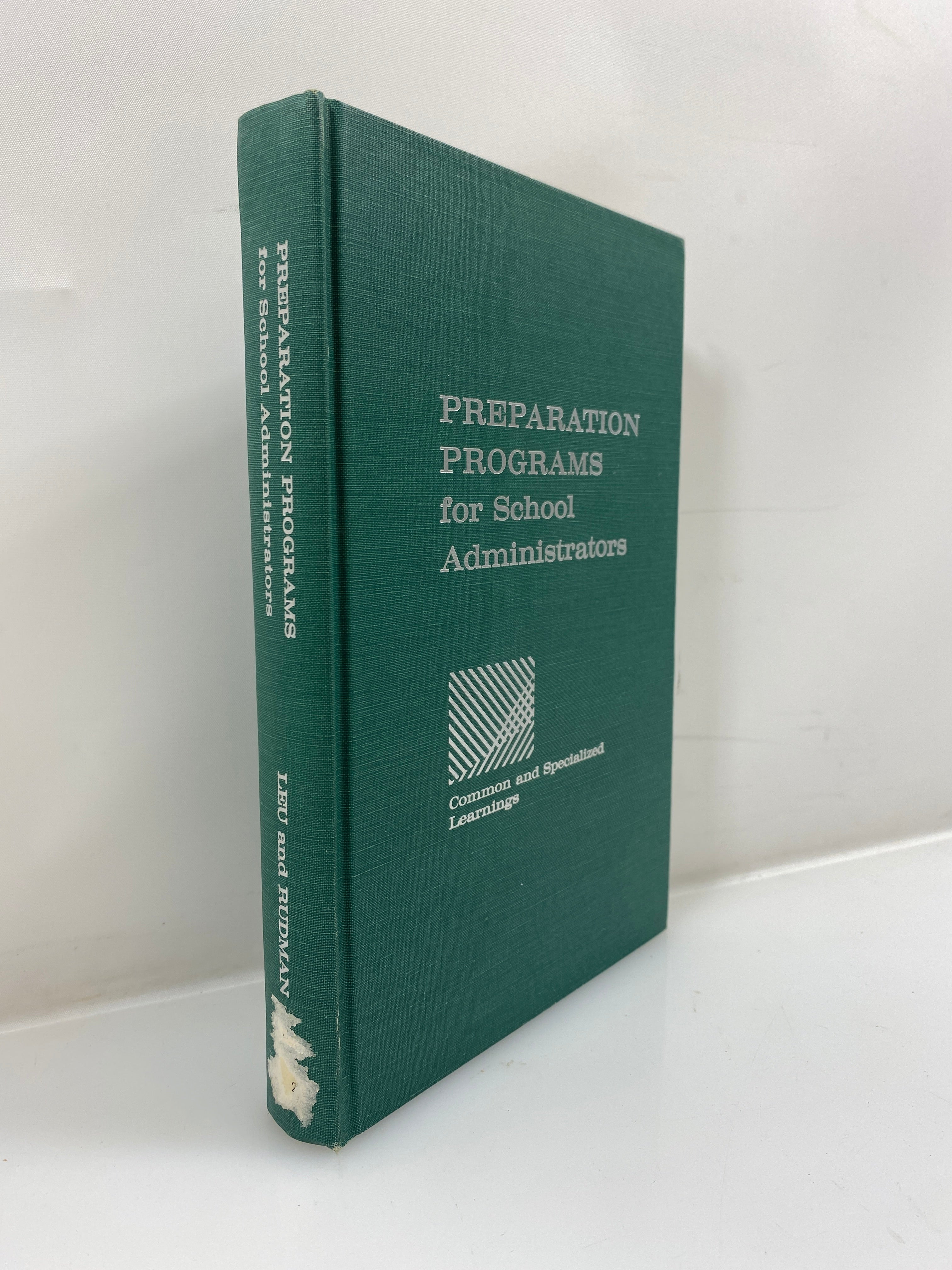 Preparation Programs for School Administrators by Leu/Rudman Signed HC