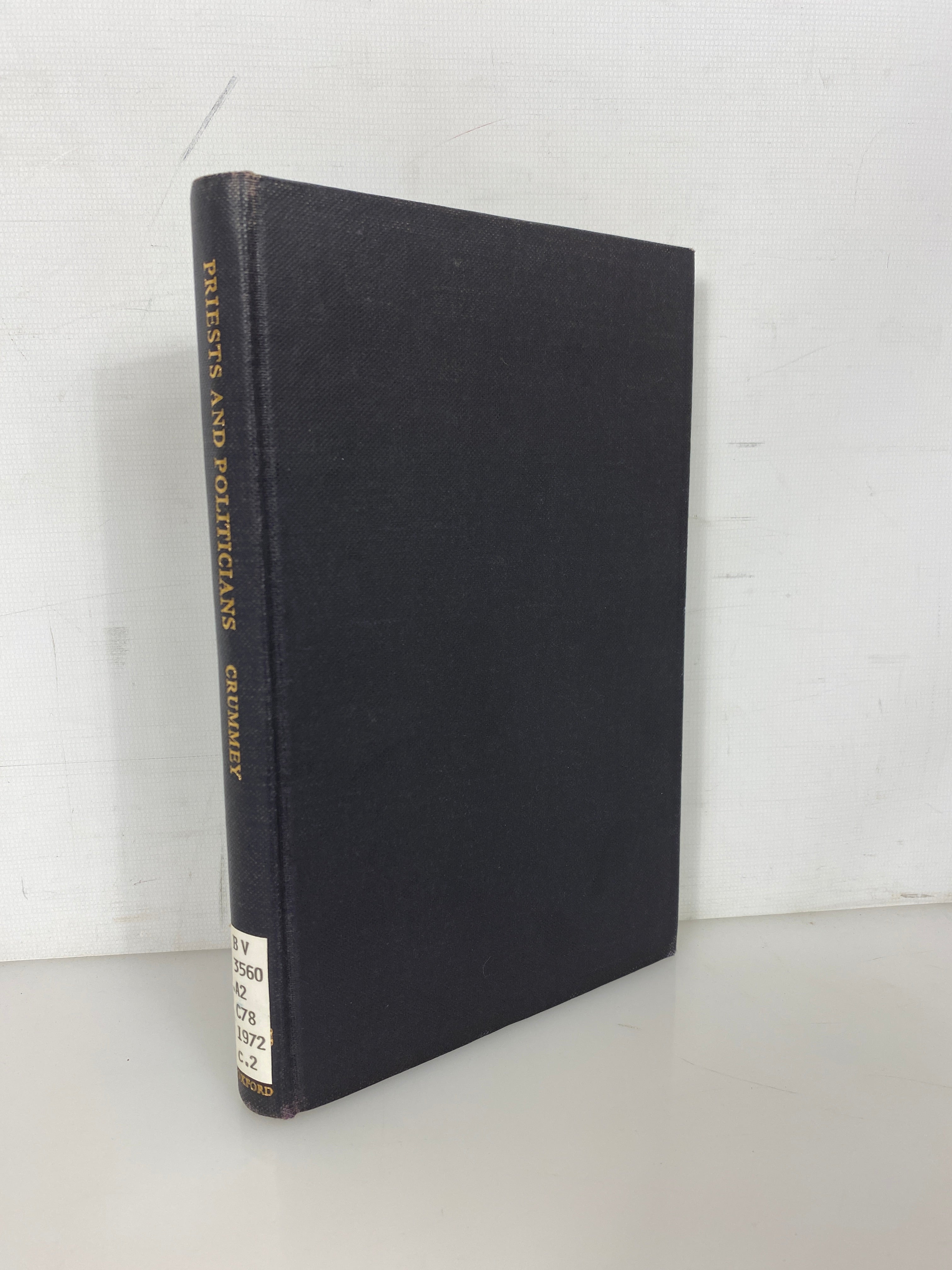 Priests and Politicians by Donald Crummey 1972 Signed Ex-Library HC