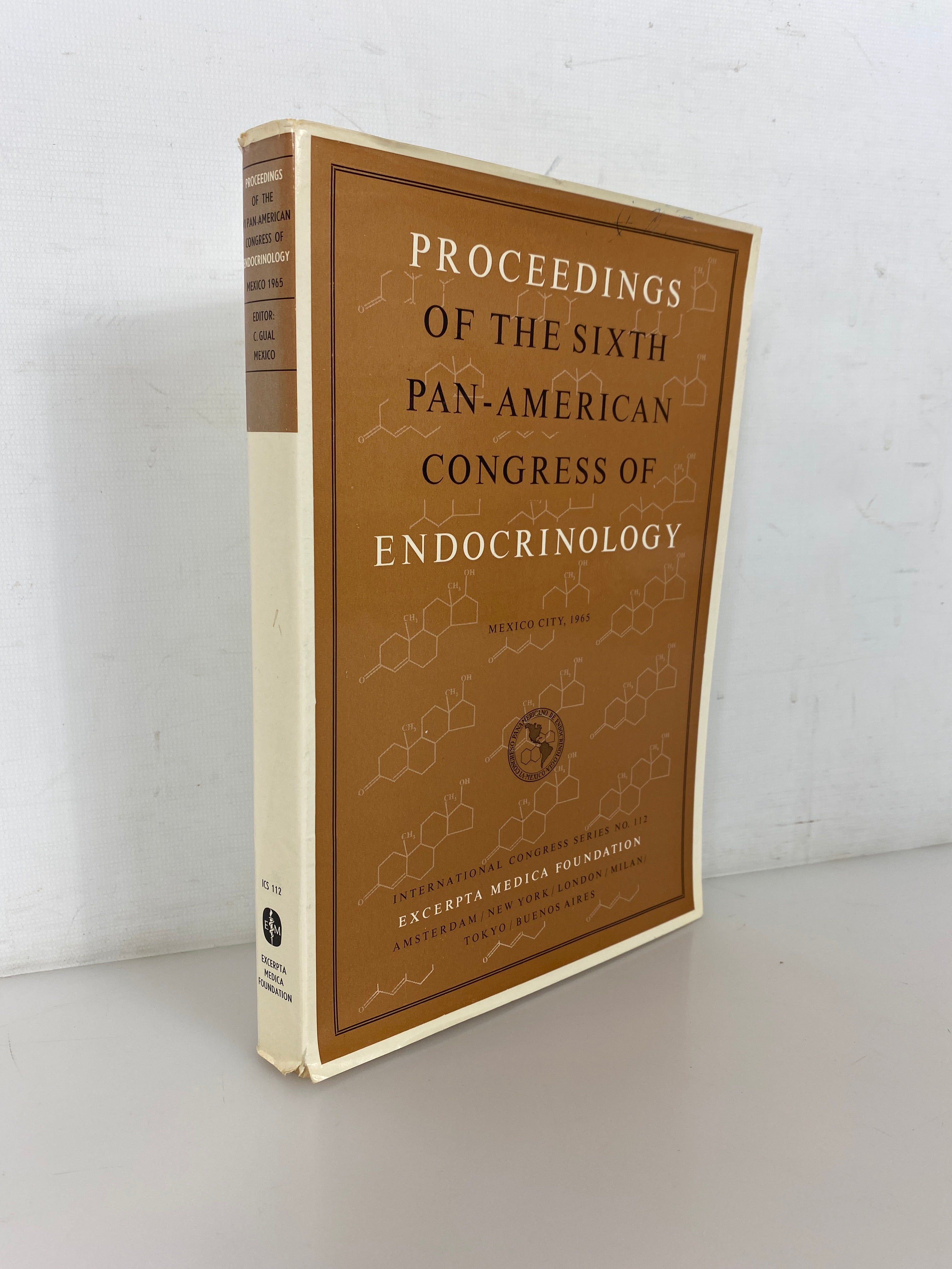 Proceedings of the Sixth Pan-American Congress of Endocrinology 1965 SC