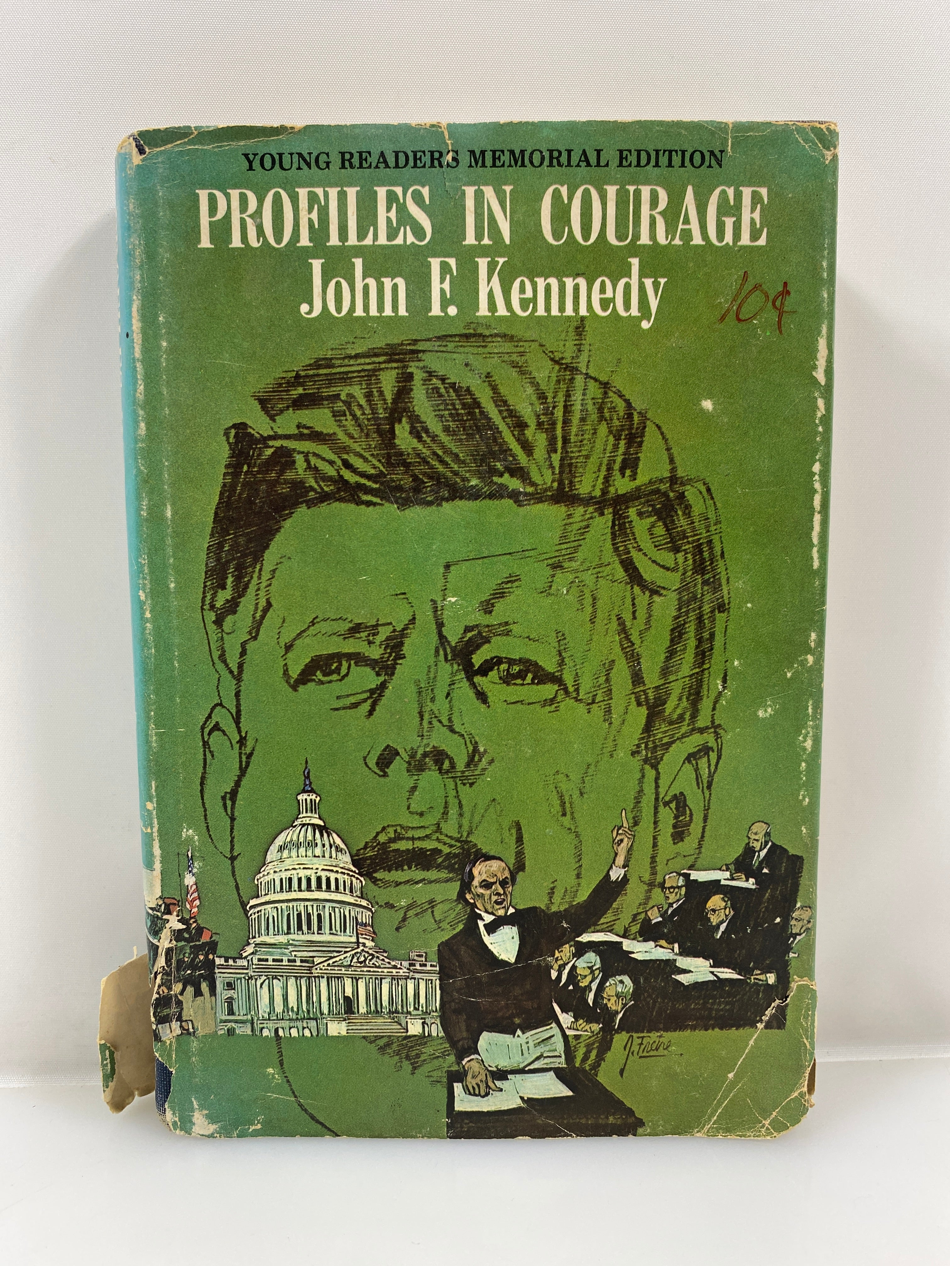 Profiles in Courage Abridged John F. Kennedy 1961 HCDJ
