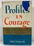 Profiles in Courage by John F. Kennedy 1961 HC SC