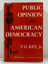 Public Opinion & American Democracy by V.O. Key 1961 First Edition HC DJ