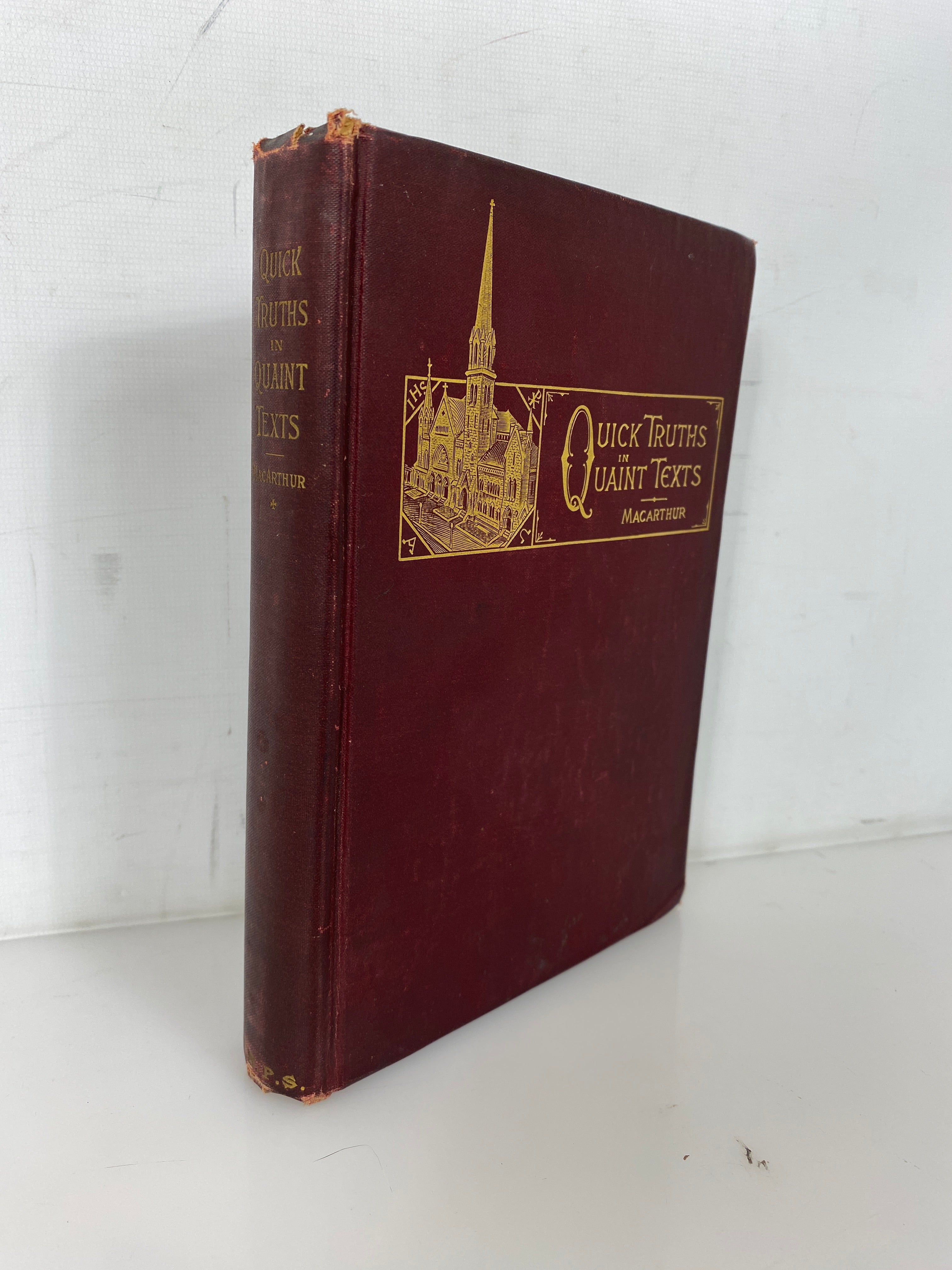 Quick Truths in Quaint Texts by R.S. MacArthur 1895 Antique HC