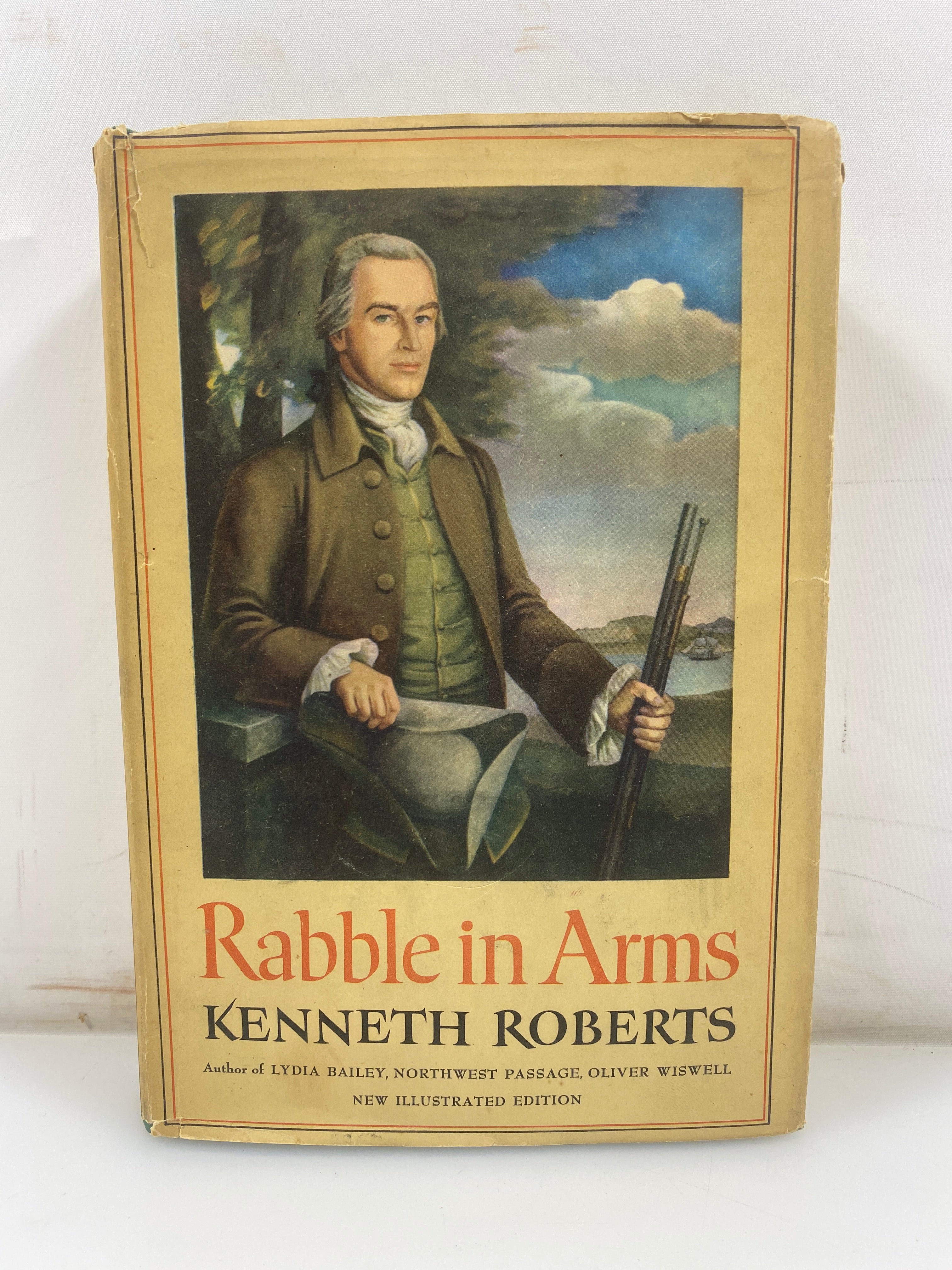 Rabble in Arms by Kenneth Roberts 1947 HCDJ
