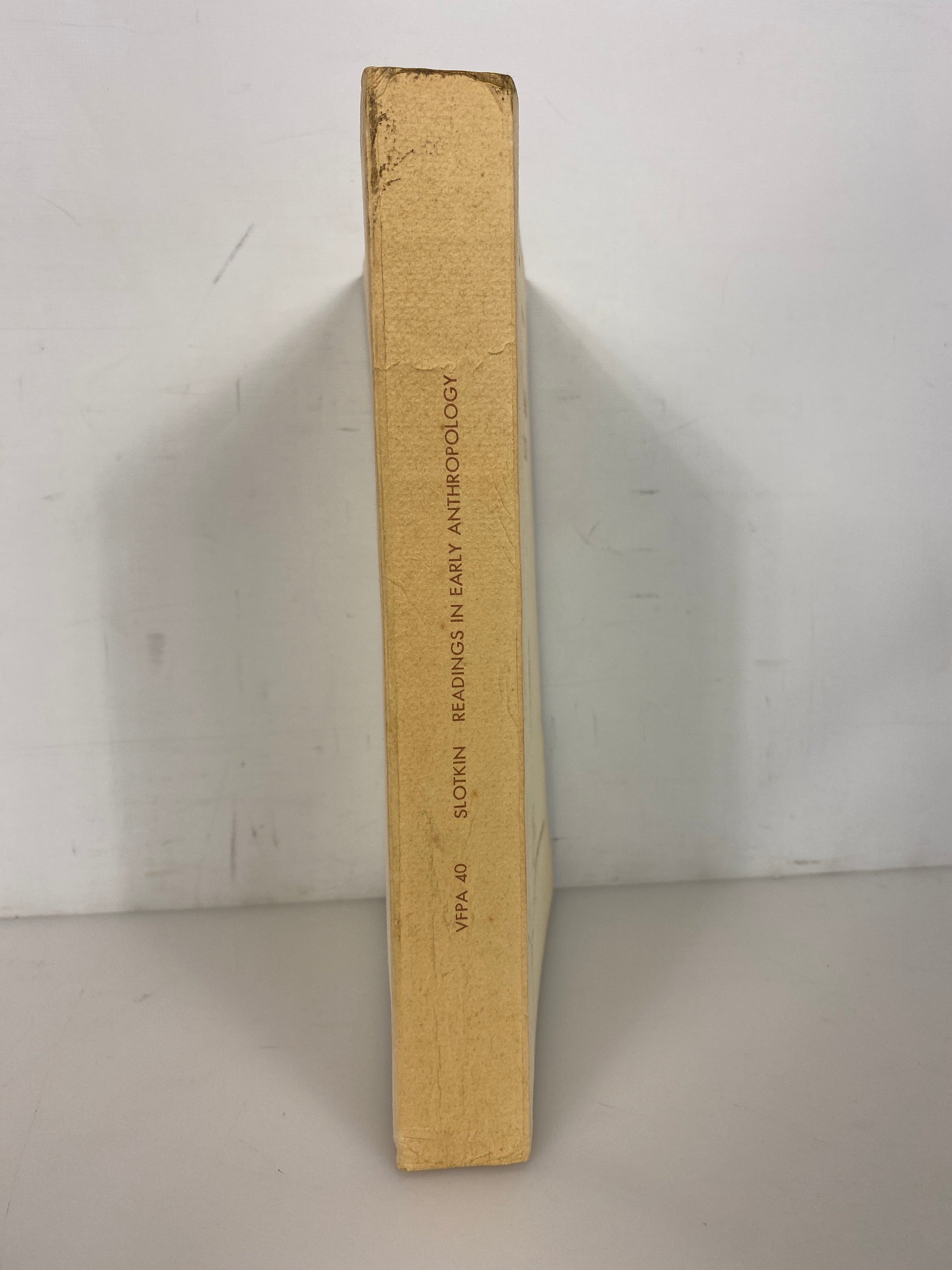Readings in Early Anthropology J.S. Slotkin 1965 Subscribers Edition SC